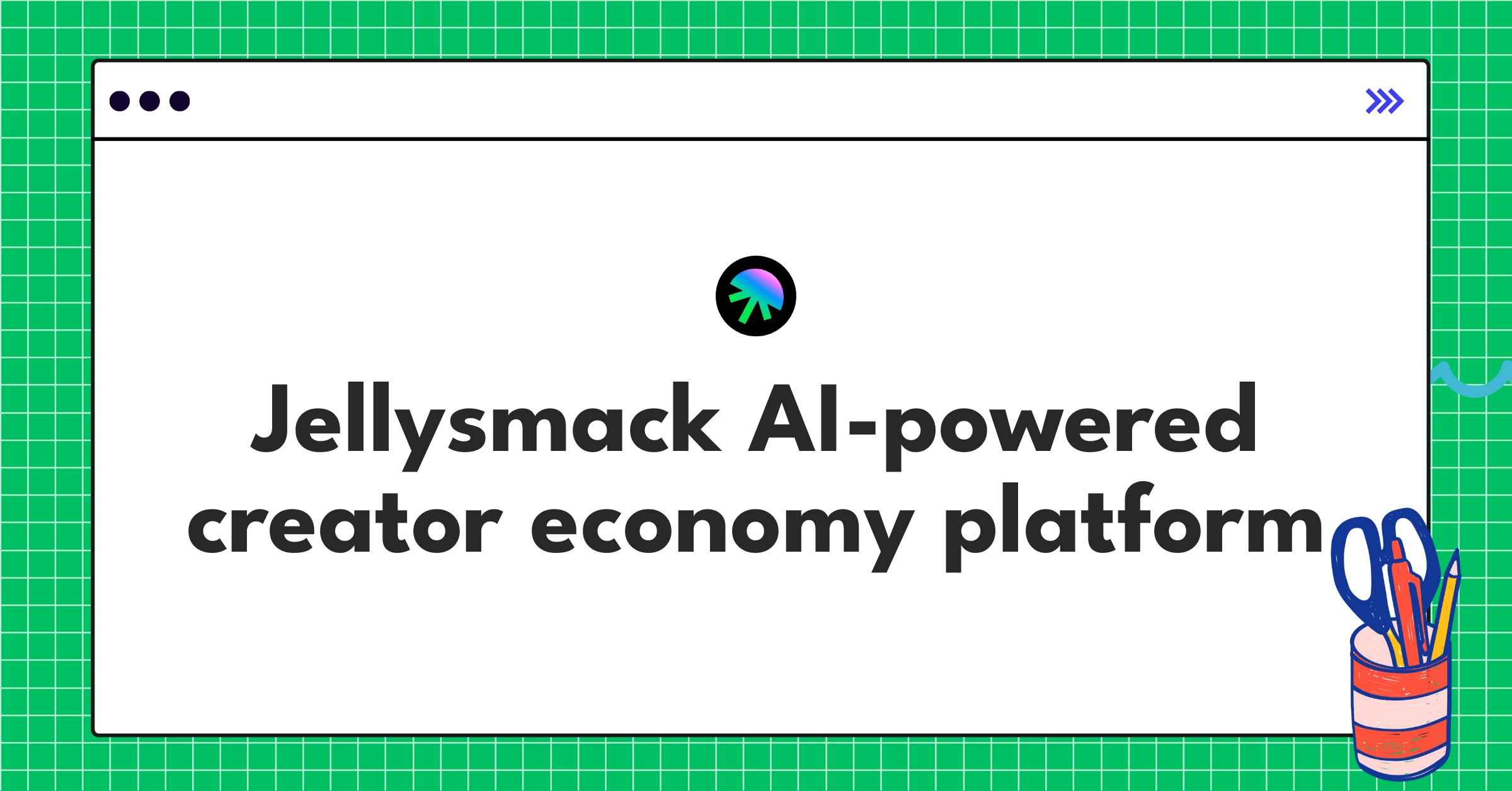 Jellysmack's AI-driven content optimization and multi-platform distribution strategy for creator economy growth