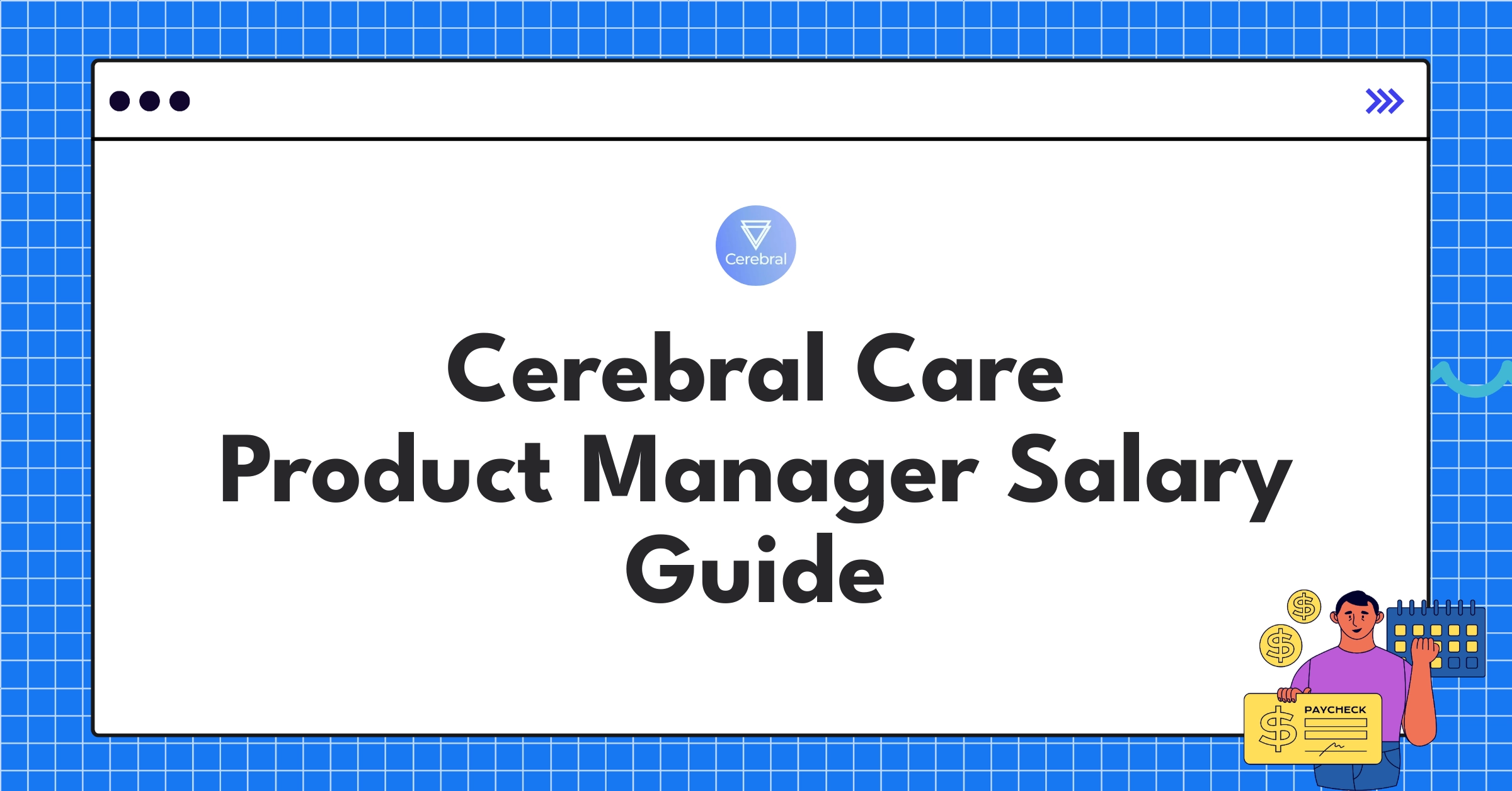 Cerebral Care product manager salary ranges and compensation structure for digital mental health platform