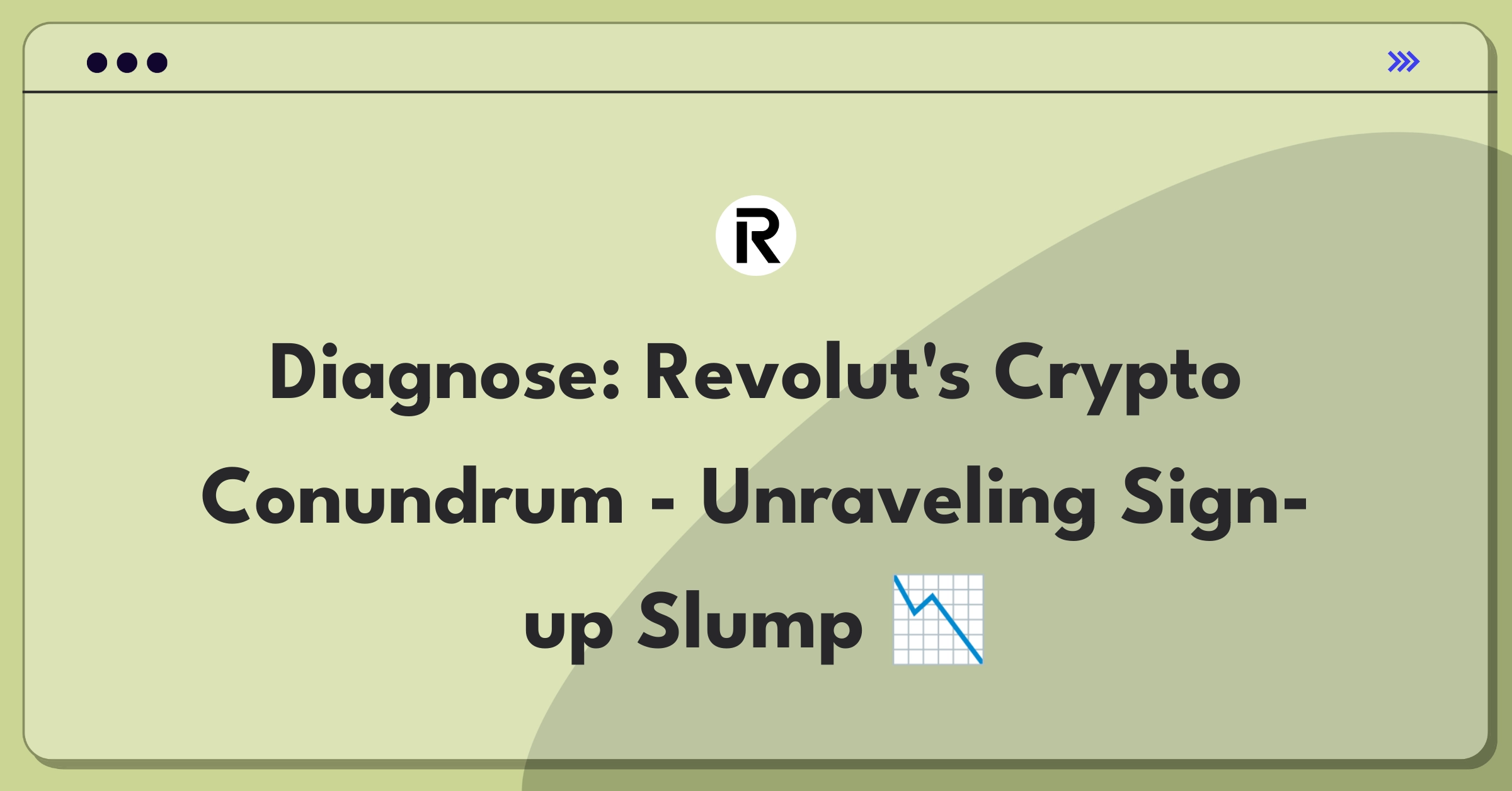 Product Management Root Cause Analysis Question: Investigating decline in Revolut's crypto trading feature sign-ups