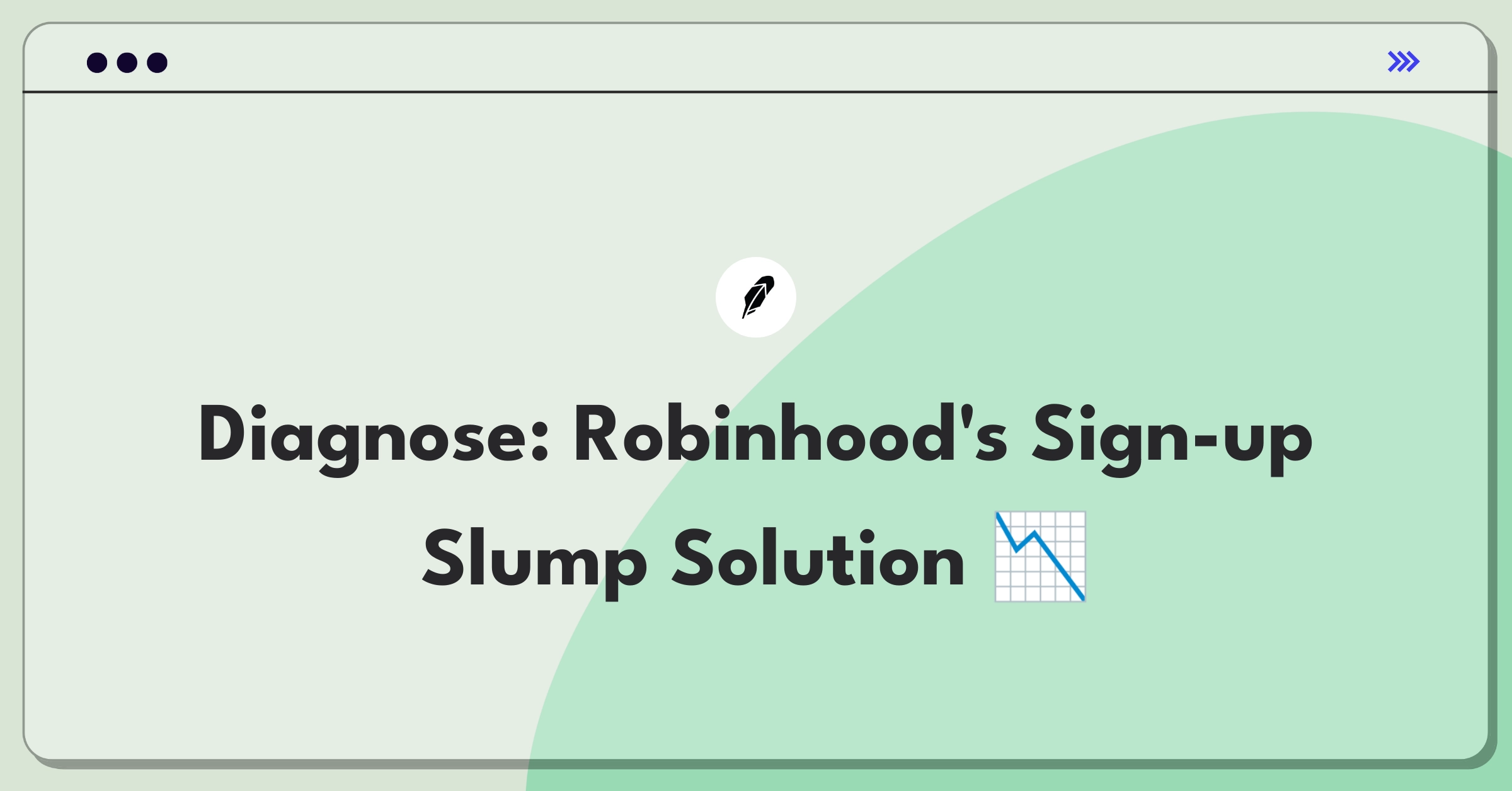 Product Management Root Cause Analysis Question: Investigating sudden drop in Robinhood's new user sign-ups