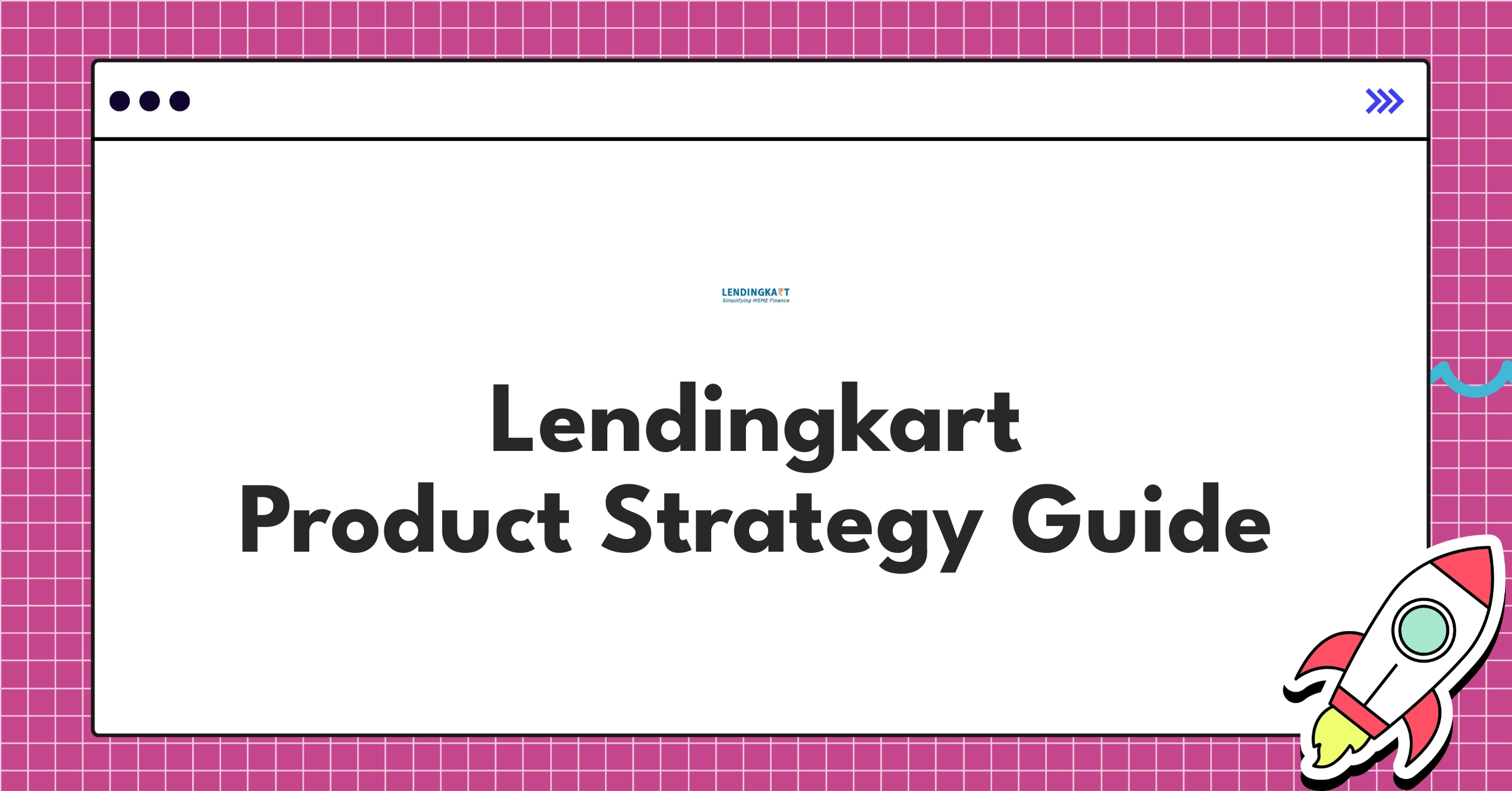 Lendingkart product strategy infographic showcasing platform expansion and data-driven lending innovations