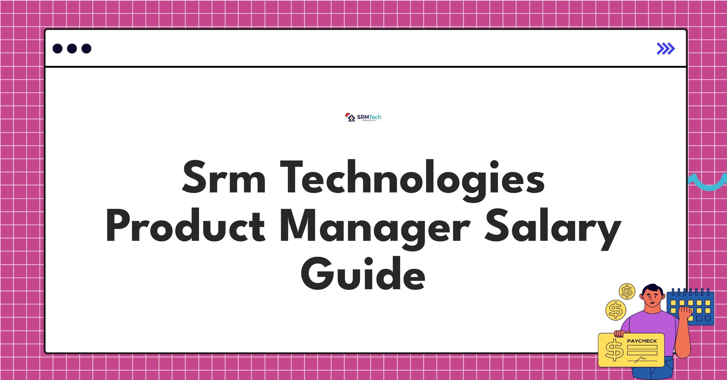SRM Technologies Product Manager salary structure and compensation components chart for 2025