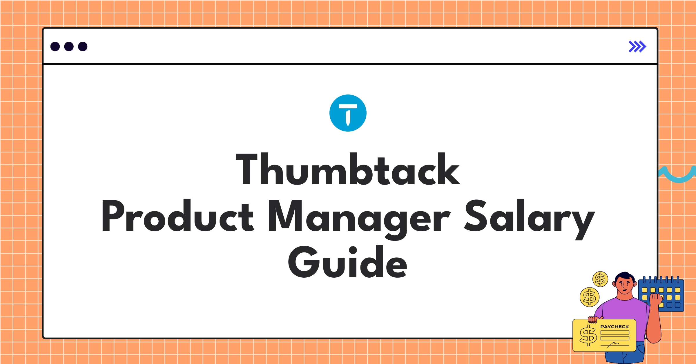 Infographic showing Thumbtack Product Manager salary components including base pay, bonuses, and equity for 2025