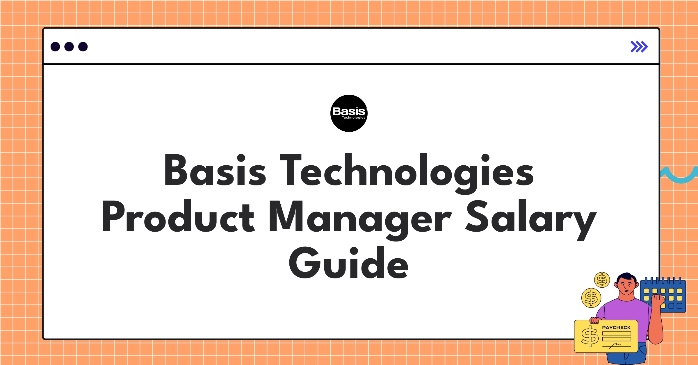 Basis Technologies Product Manager salary structure and benefits chart for 2025 compensation guide