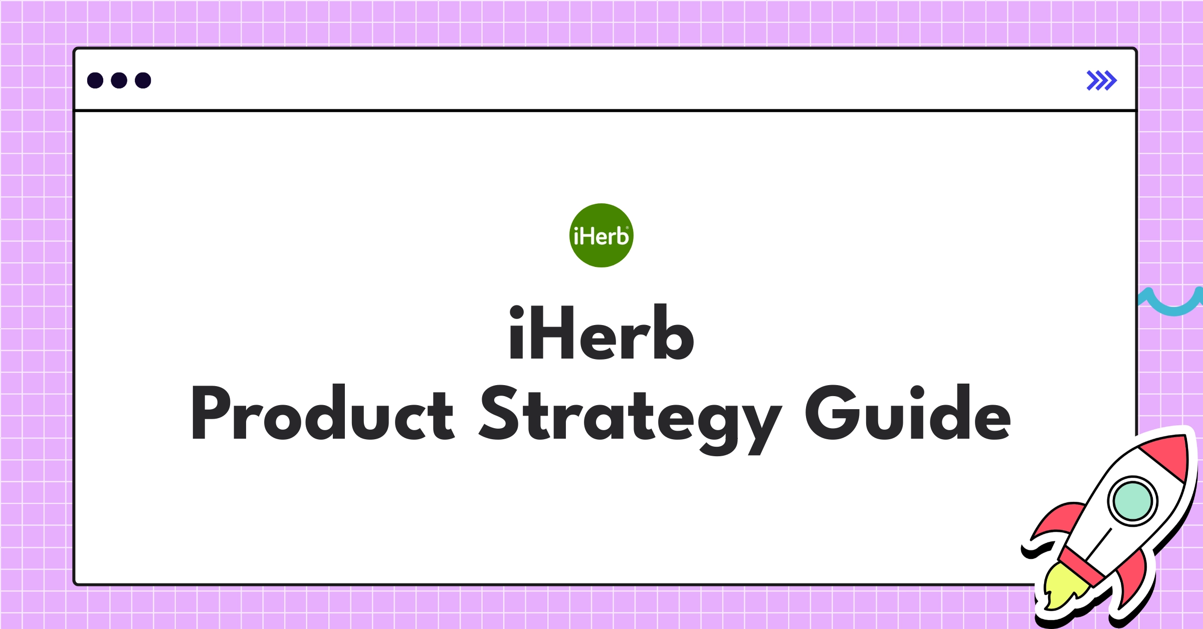 iHerb product strategy infographic showcasing personalization, vertical integration, and omnichannel expansion