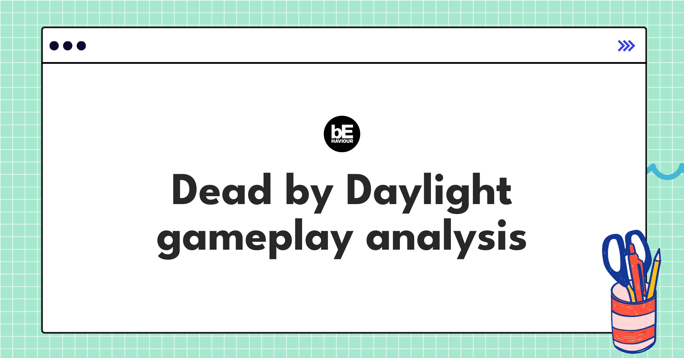 Behaviour interactive dead by daylight teardown strategy analysis