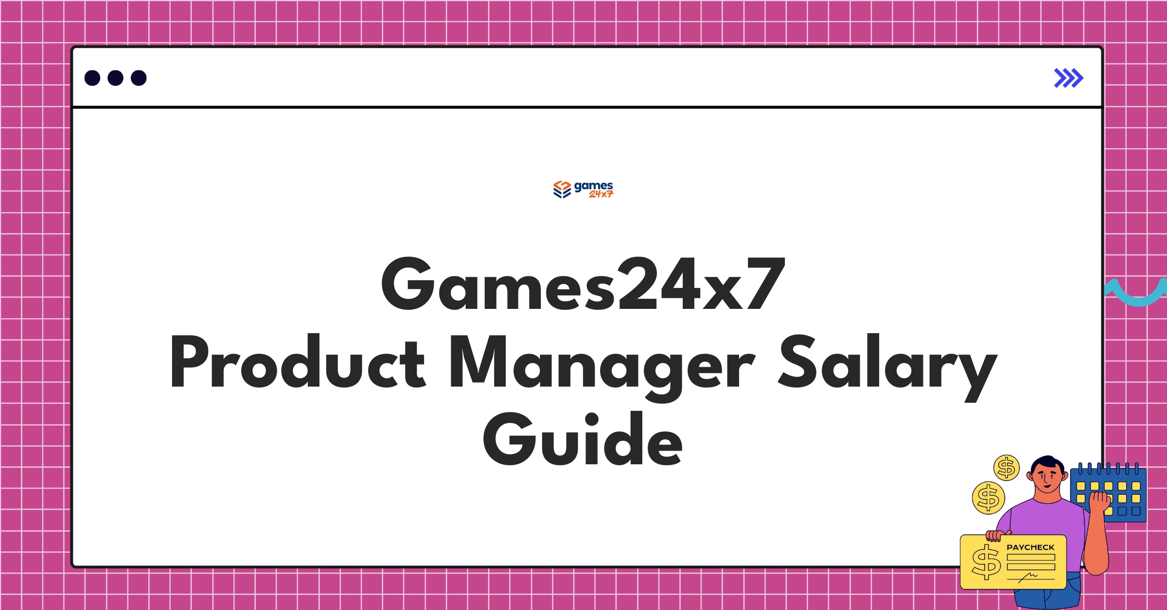 Games24x7 Product Manager salary structure and benefits chart for 2025 in Indian gaming industry