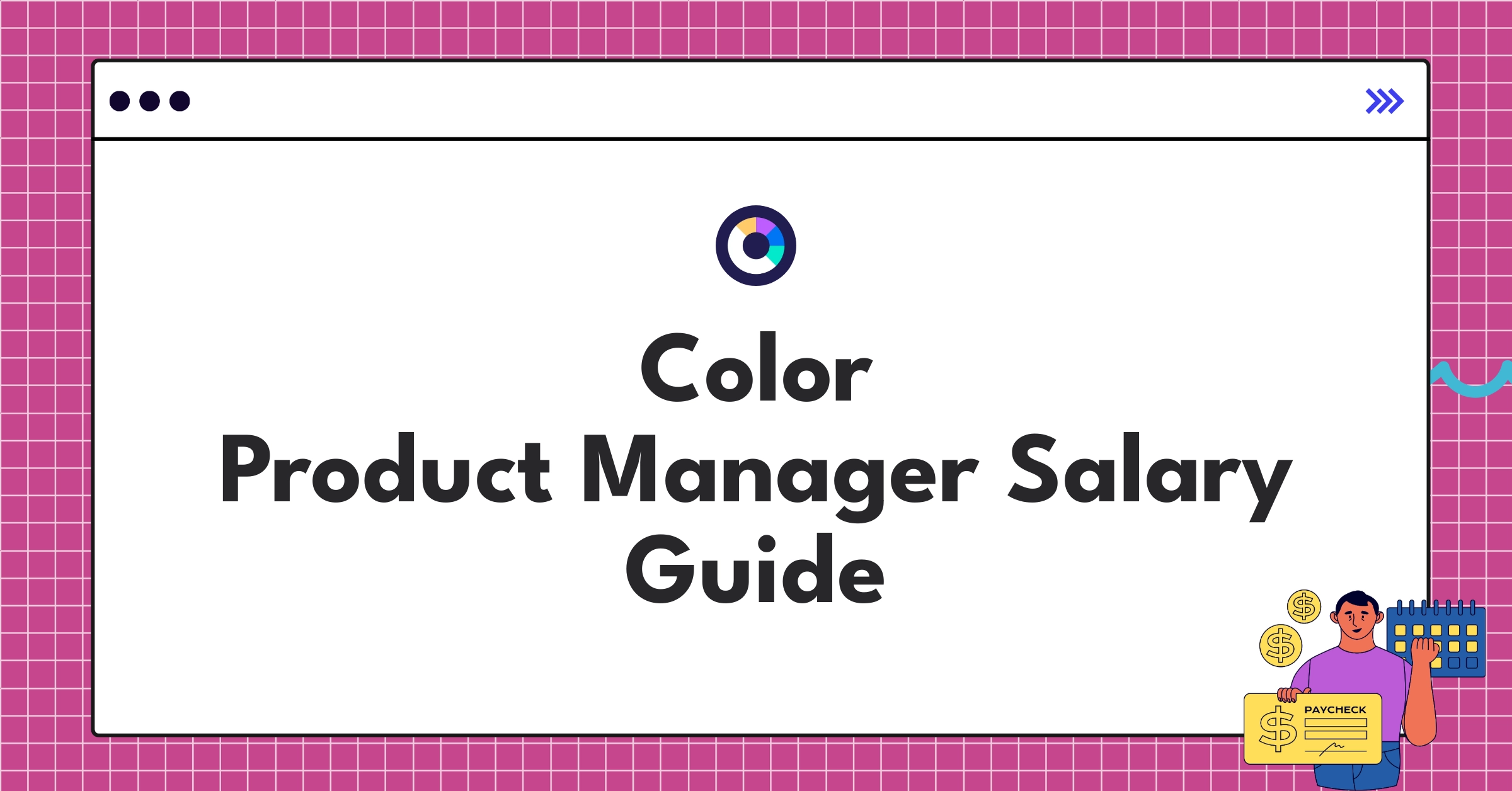 Color product manager salary guide infographic showing compensation tiers and career path