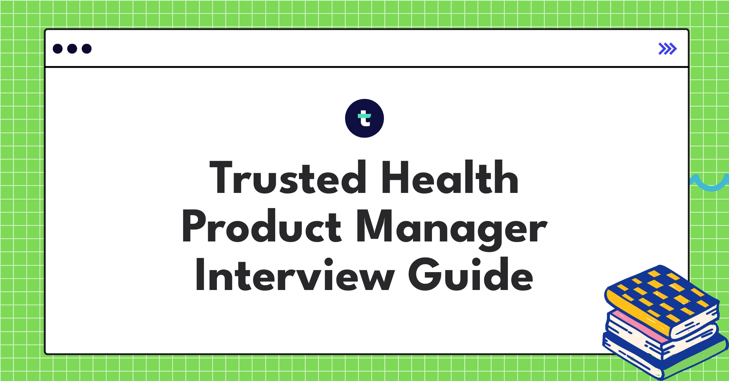 Trusted Health PM interview guide showcasing healthcare staffing platform and data-driven approach