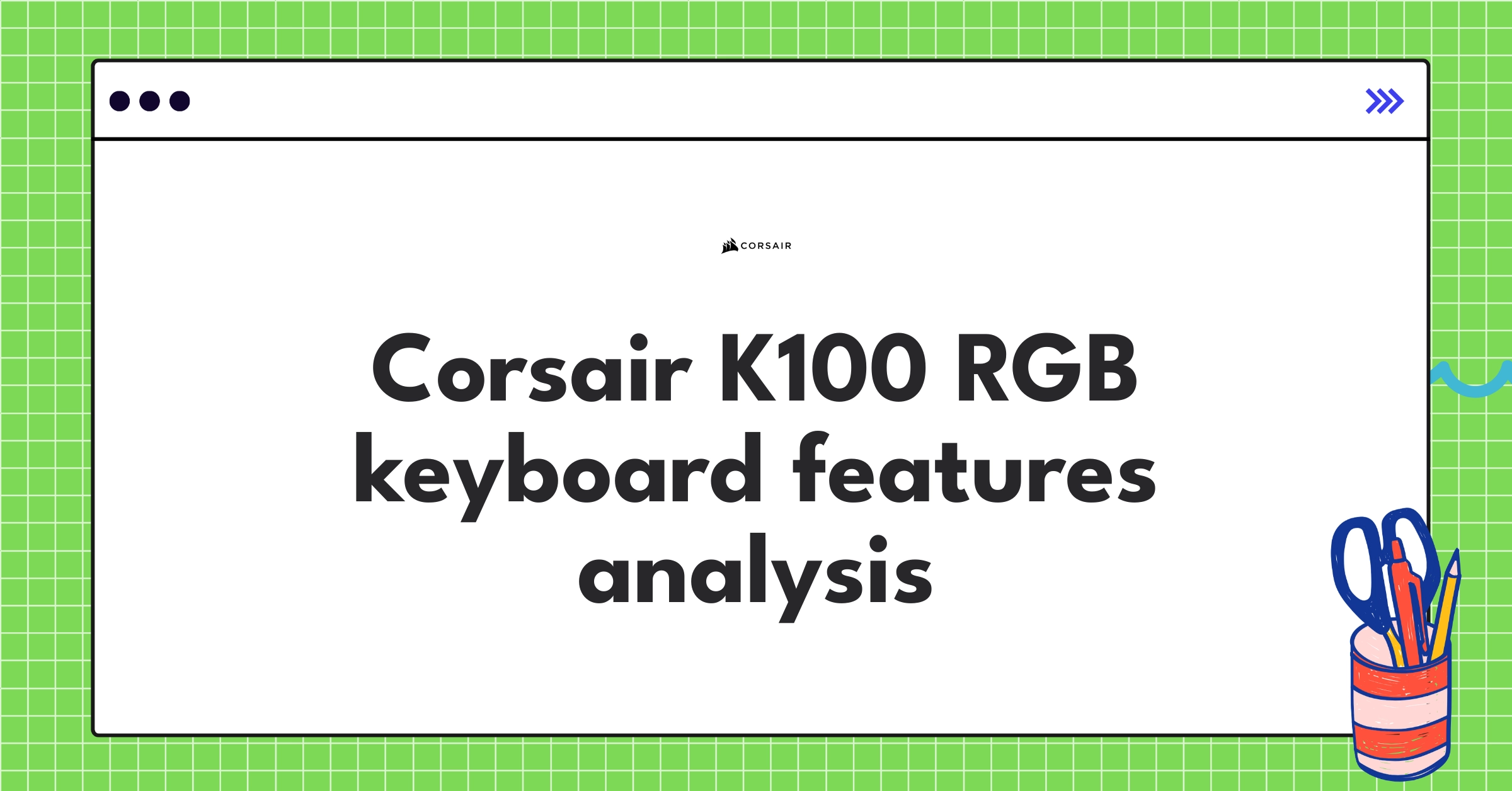 Corsair K100 RGB gaming keyboard performance breakdown and competitive advantages