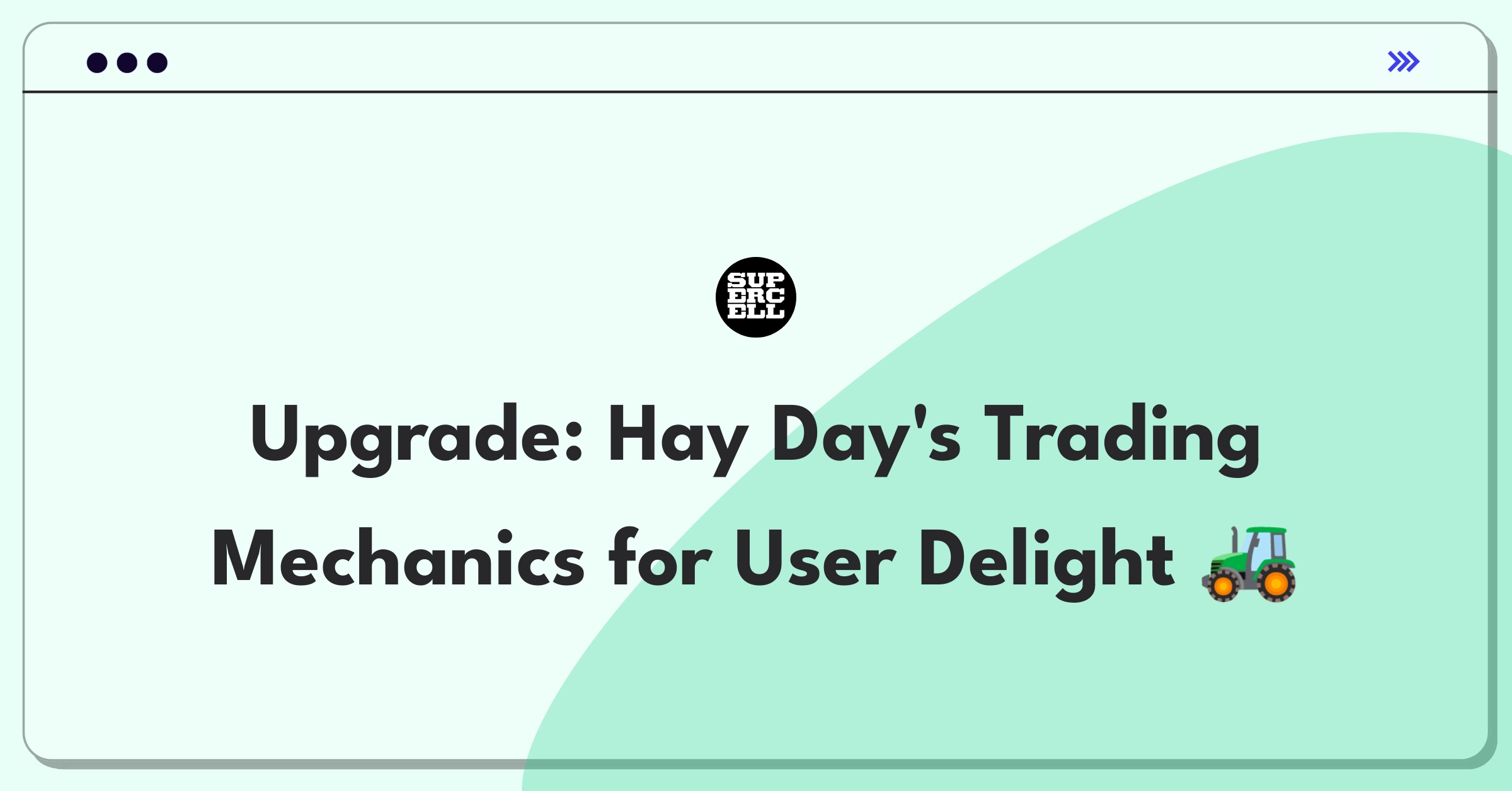 Product Management Improvement Question: Enhancing Hay Day's trading system for better user experience