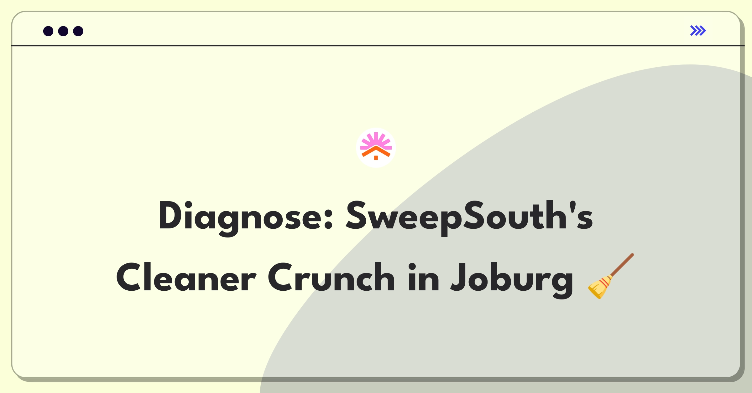 Product Management Root Cause Analysis Question: Investigating cleaner signup decline for SweepSouth in Johannesburg