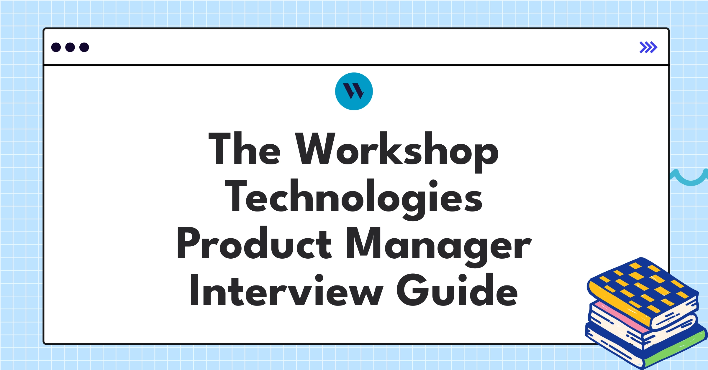 Infographic detailing The Workshop Technologies' product manager interview stages and key metrics