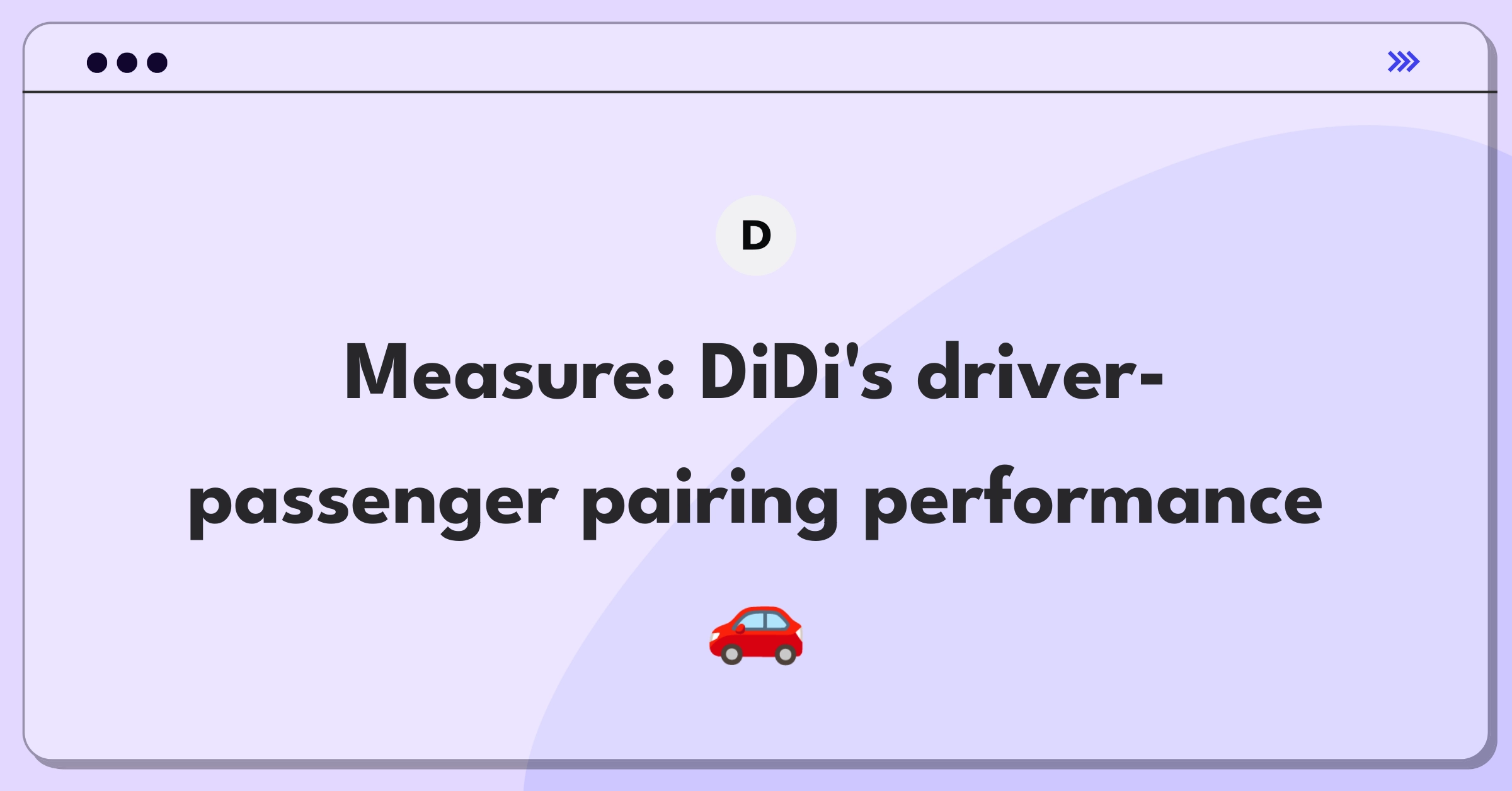 Product Management Analytics Question: Evaluating ride-sharing algorithm metrics for DiDi's driver matching system