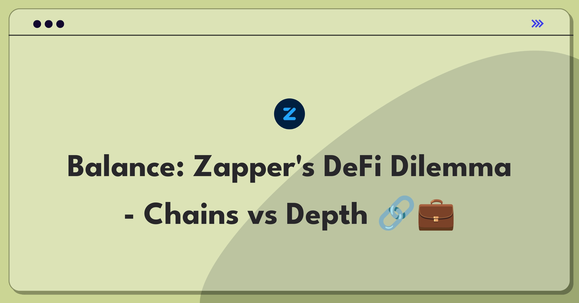 Product Management Trade-off Question: Zapper's strategic decision between cross-chain expansion and Ethereum focus in DeFi