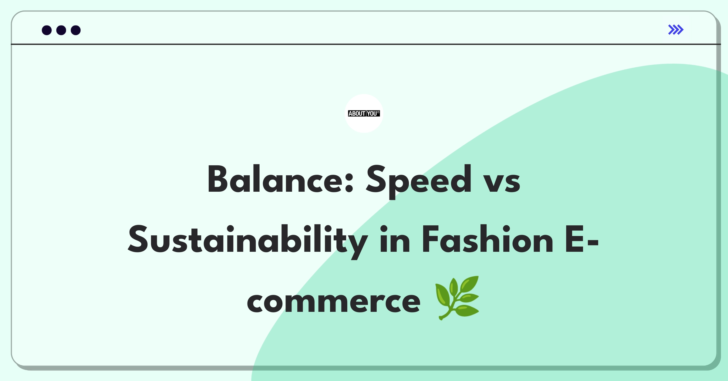 Product Management Trade-off Question: Fast shipping versus sustainable packaging for an e-commerce fashion platform