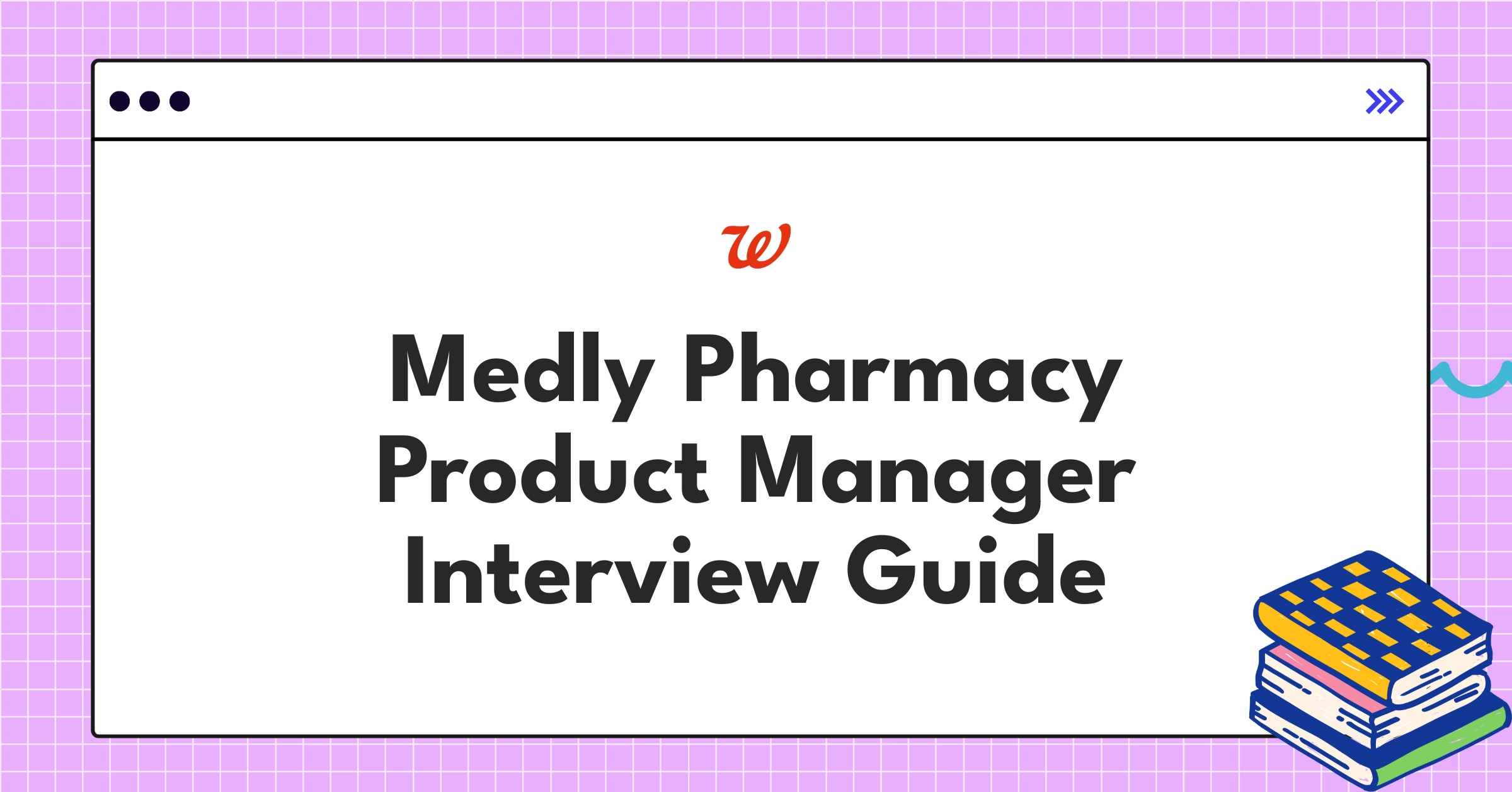 Medly Pharmacy digital health product management interview guide showcasing growth metrics and industry insights