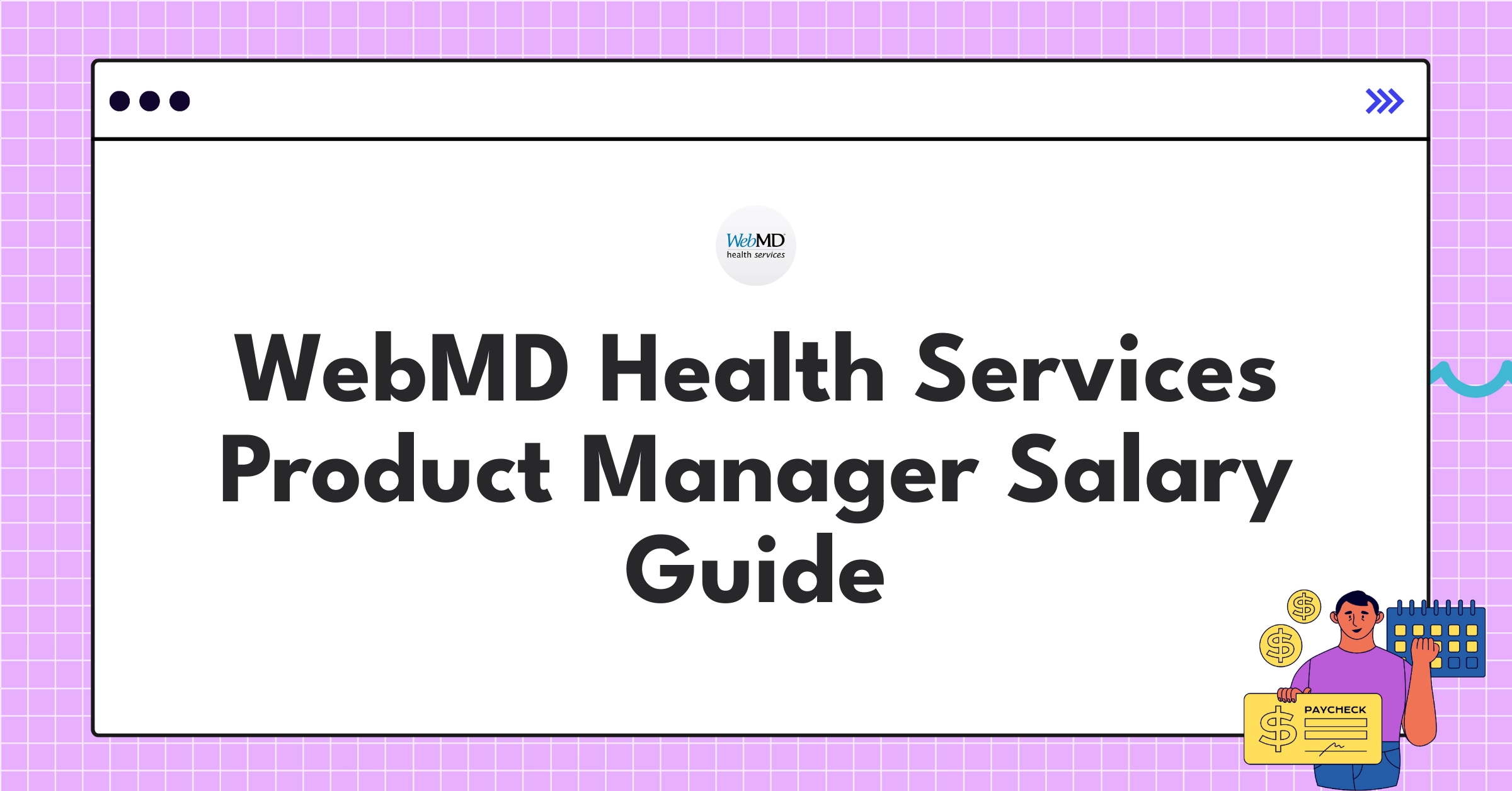 Infographic showing WebMD Health Services Product Manager salary ranges and compensation factors for 2025