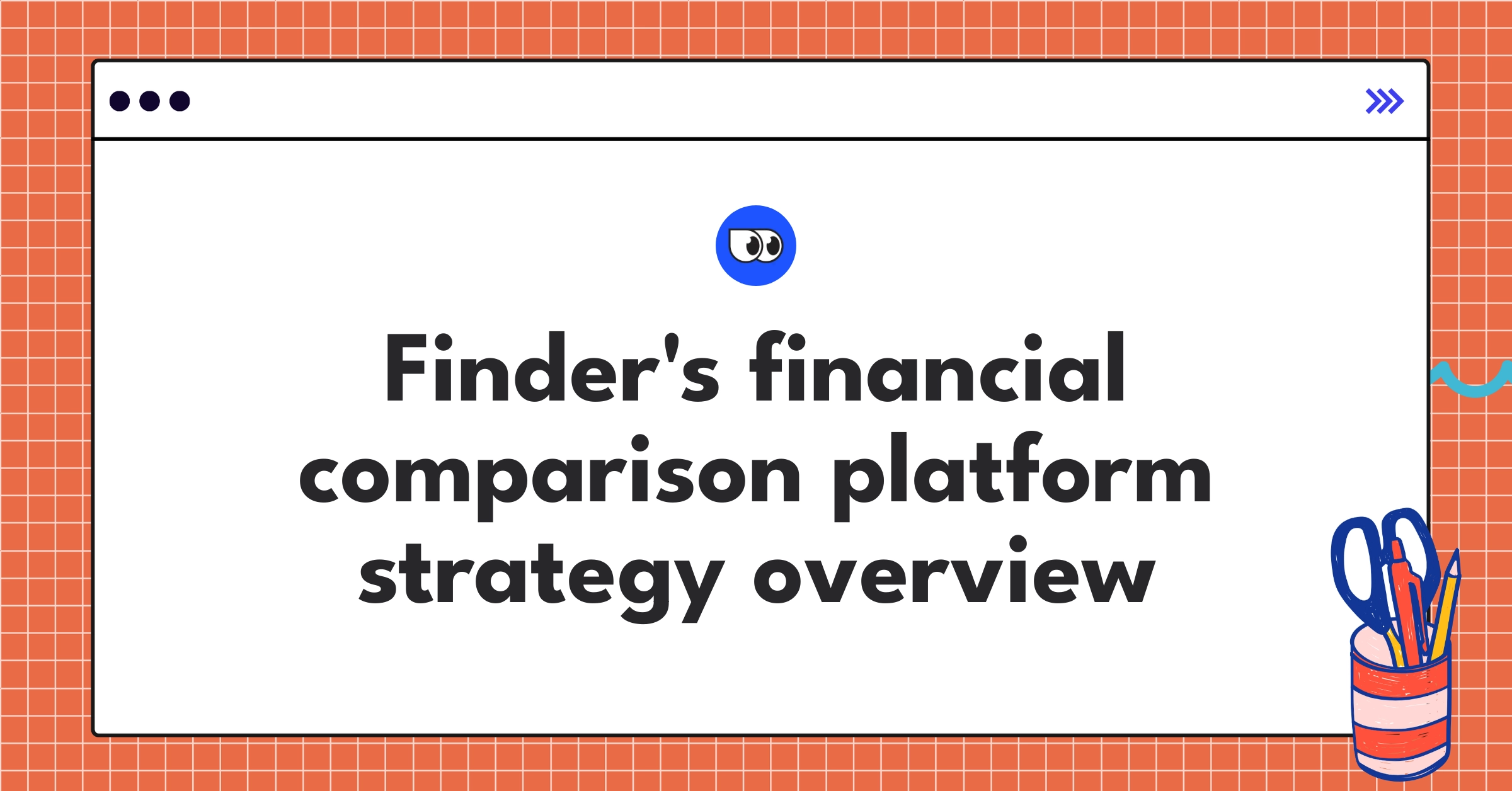 Finder product strategy infographic showcasing key success factors and market positioning in financial comparison industry