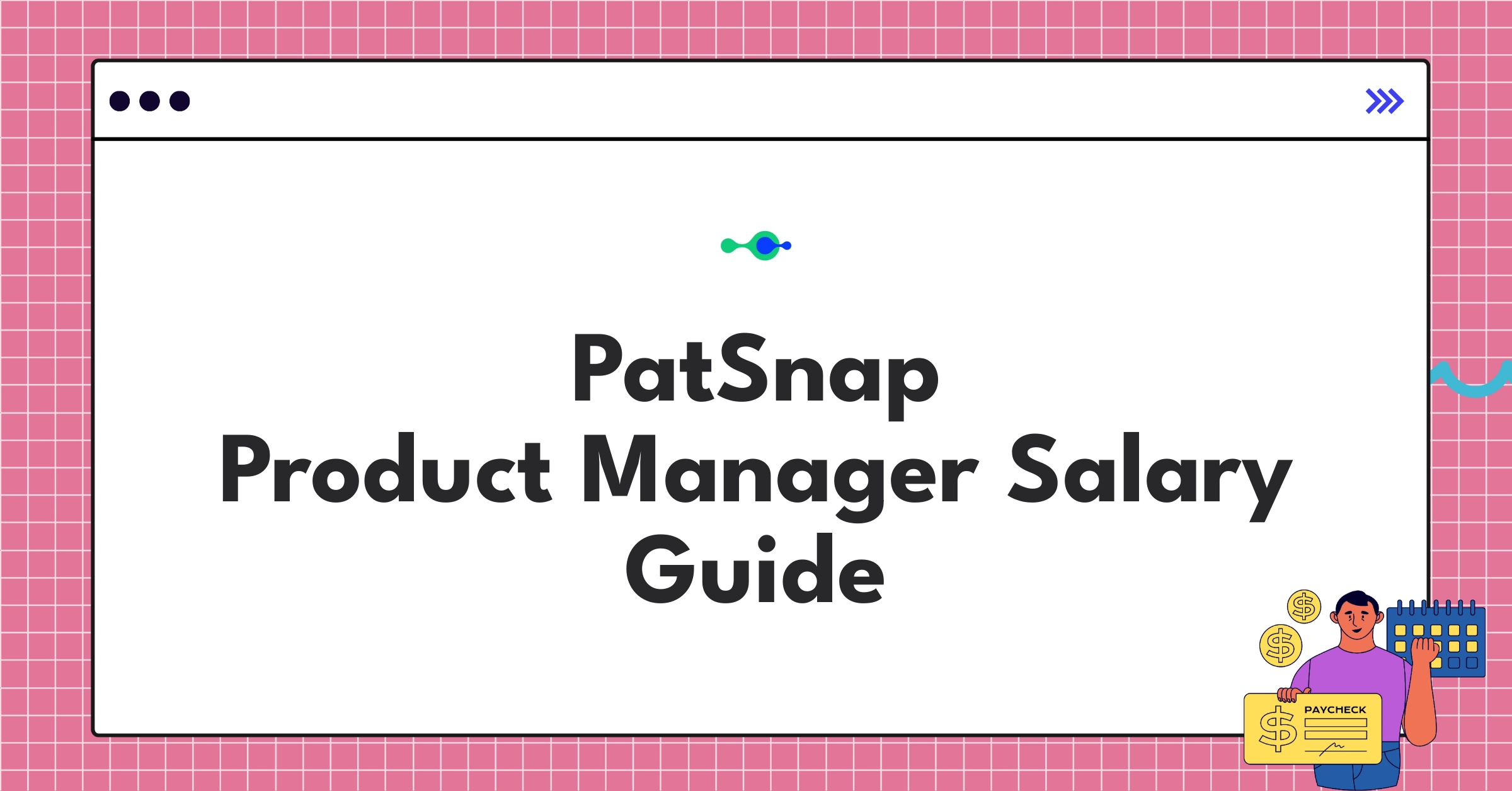 PatSnap Product Manager salary structure and benefits infographic for comprehensive compensation analysis