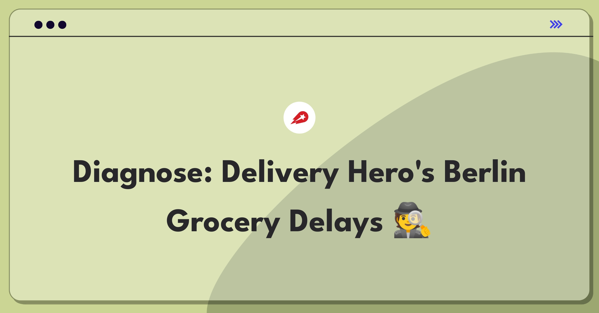 Product Management Root Cause Analysis Question: Investigating Delivery Hero's on-time rate decline in Berlin