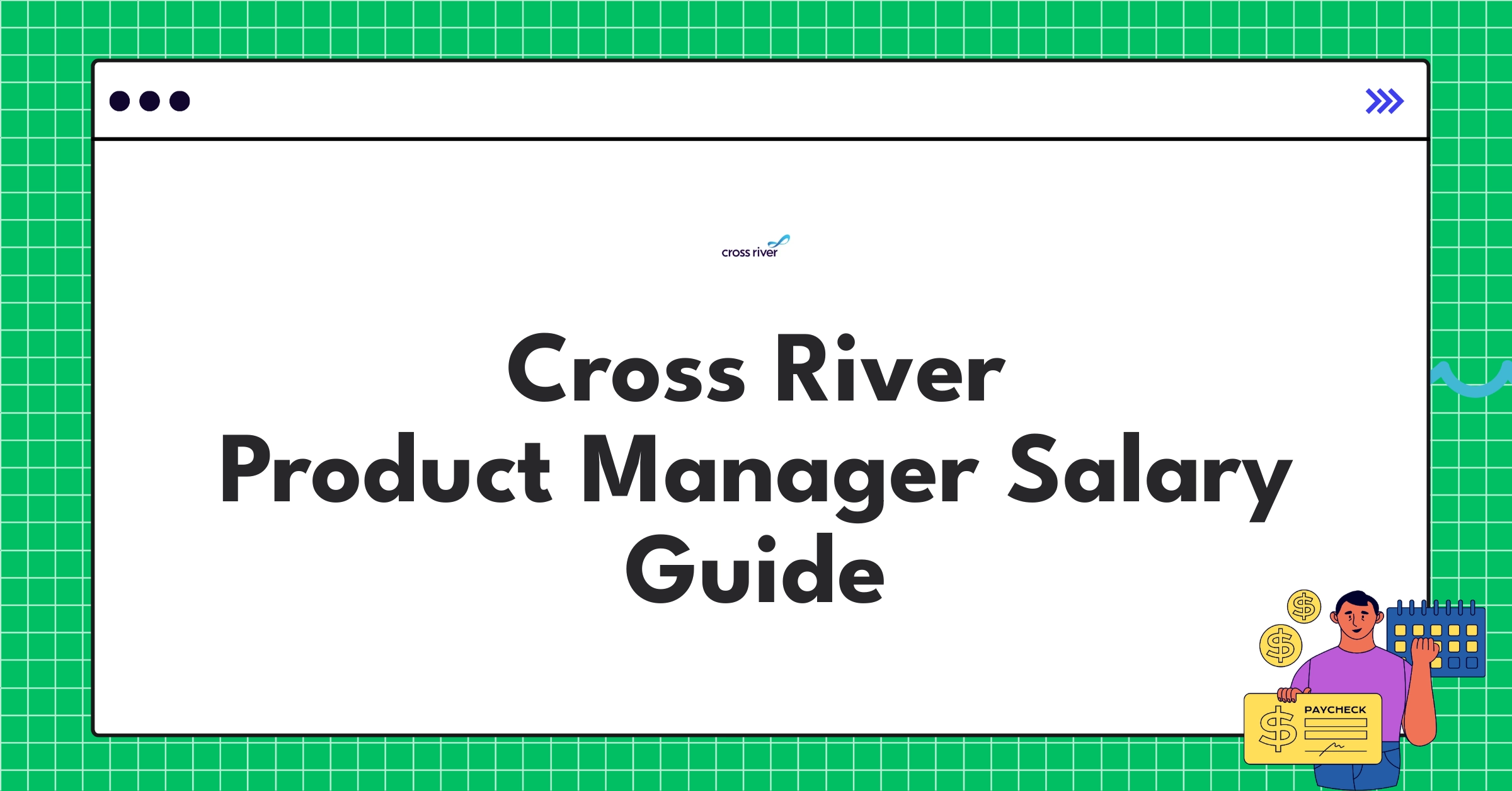 Infographic showing Cross River Product Manager salary components including base pay, bonuses, and equity