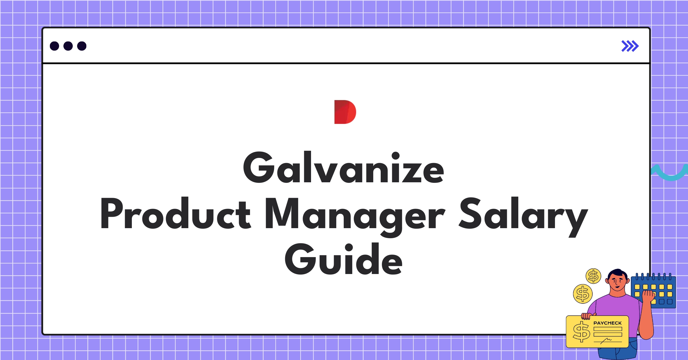 Detailed infographic showing Galvanize Product Manager salary ranges and compensation components for 2025