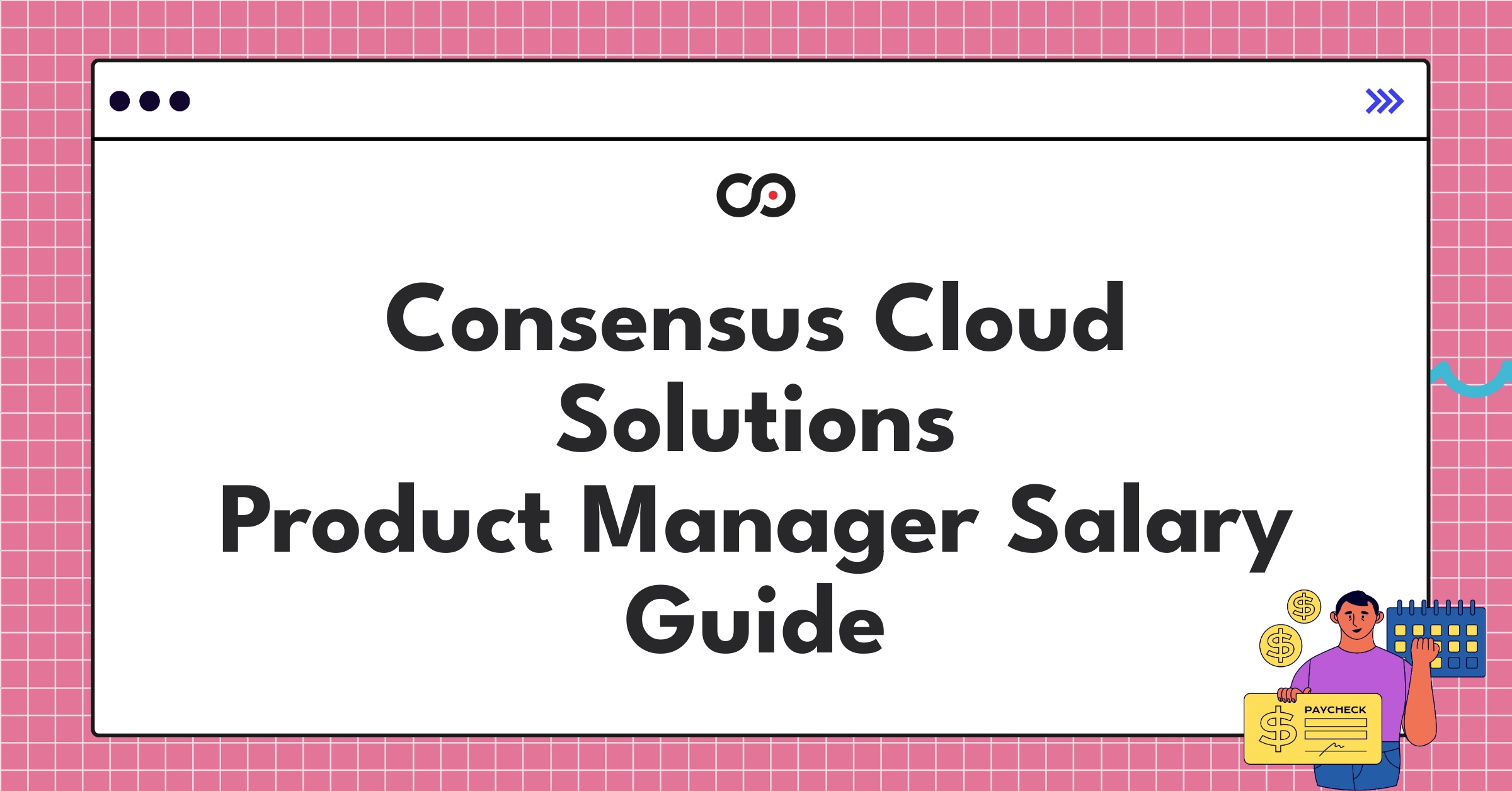 Detailed chart showing Consensus Cloud Solutions product manager salary components and progression for 2025