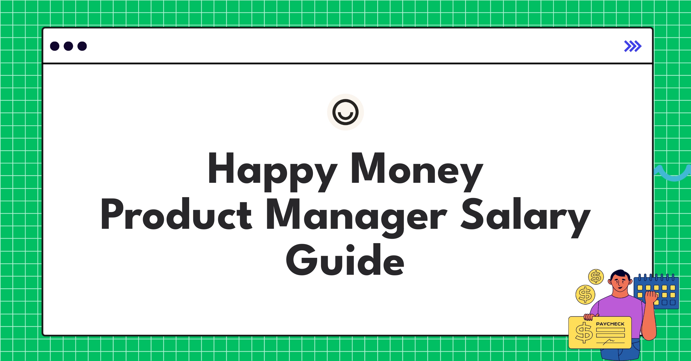 Infographic showing Happy Money Product Manager salary components and ranges for 2025