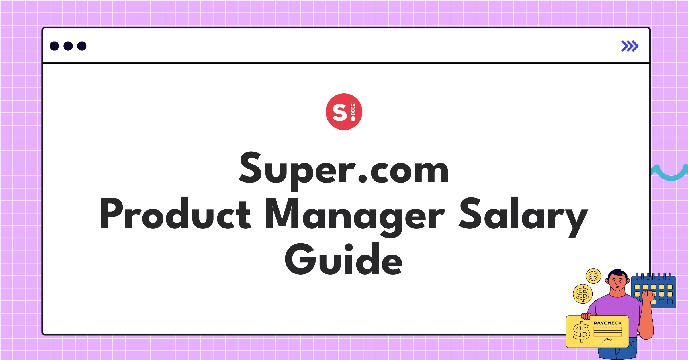 Detailed Super.com Product Manager salary breakdown chart showing compensation tiers for 2025