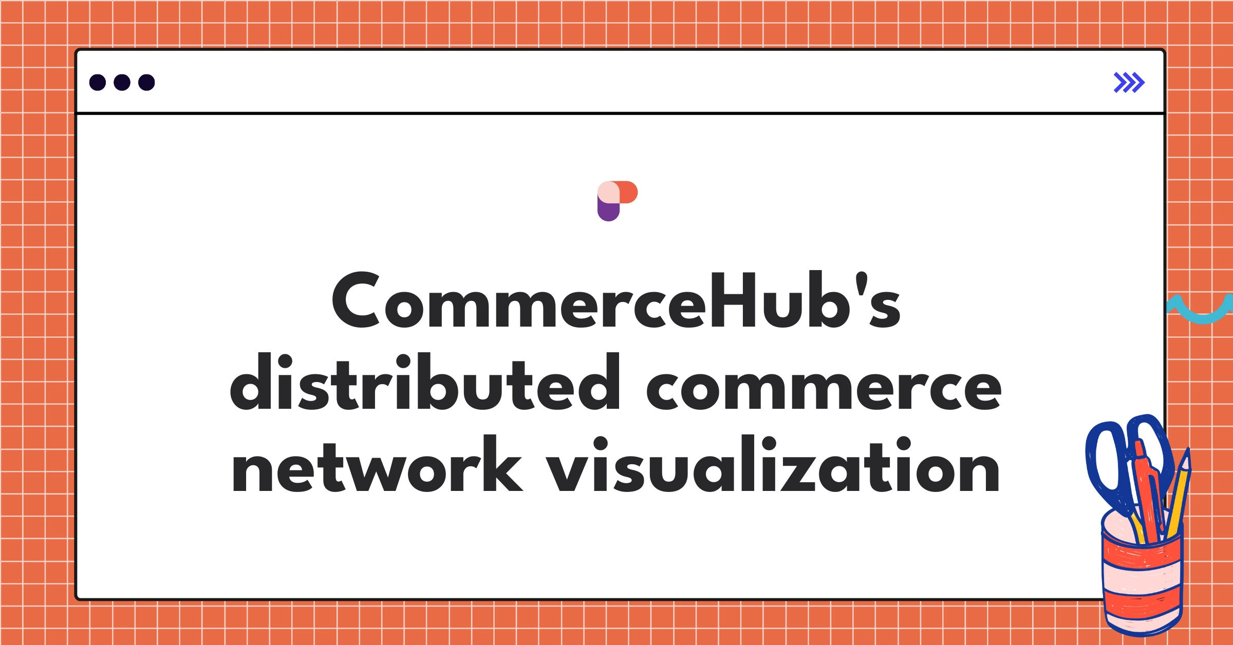 CommerceHub product strategy diagram showcasing e-commerce connections and drop-ship fulfillment network