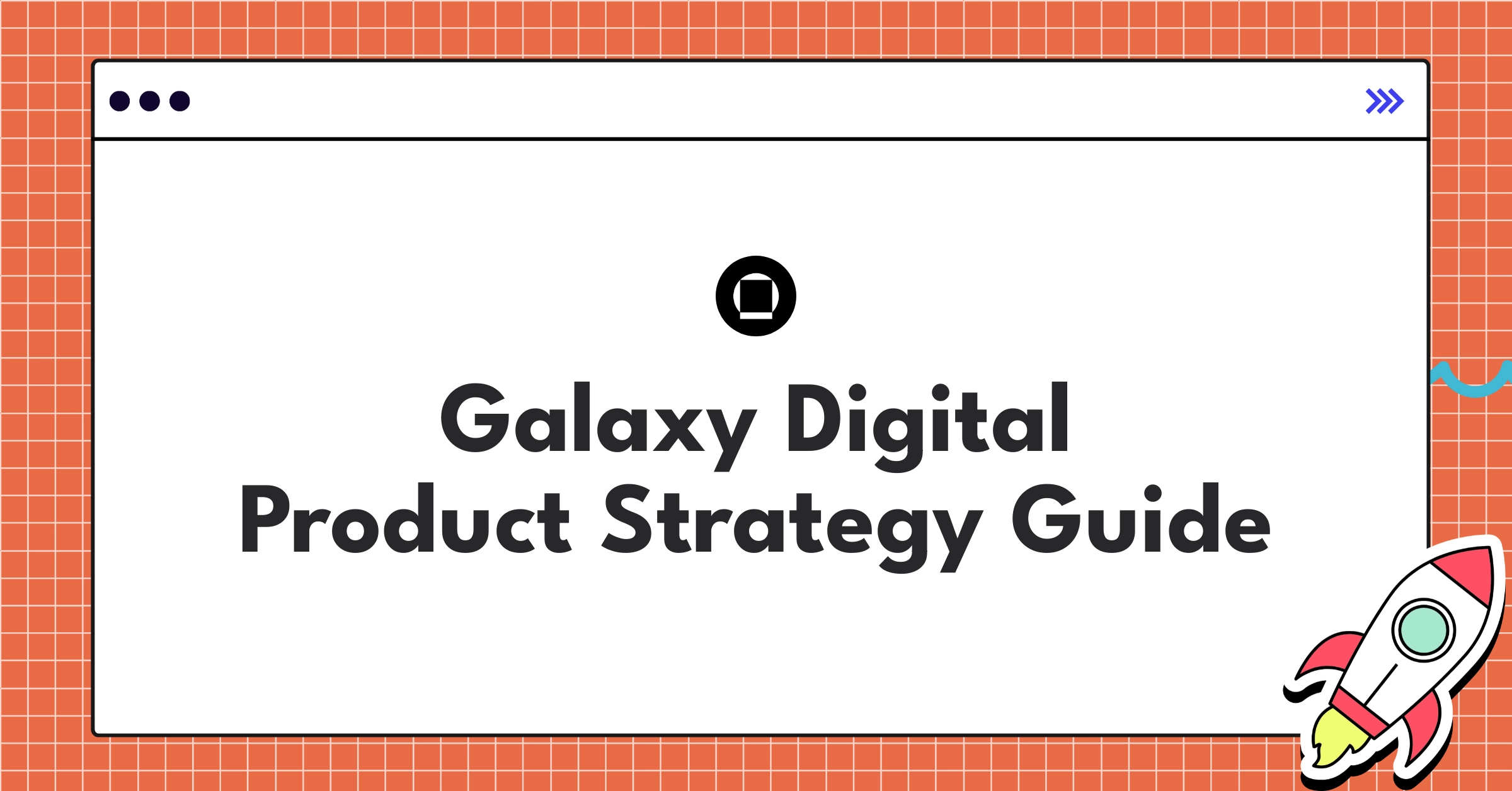 Galaxy Digital's strategic roadmap for cryptocurrency and digital asset financial services expansion