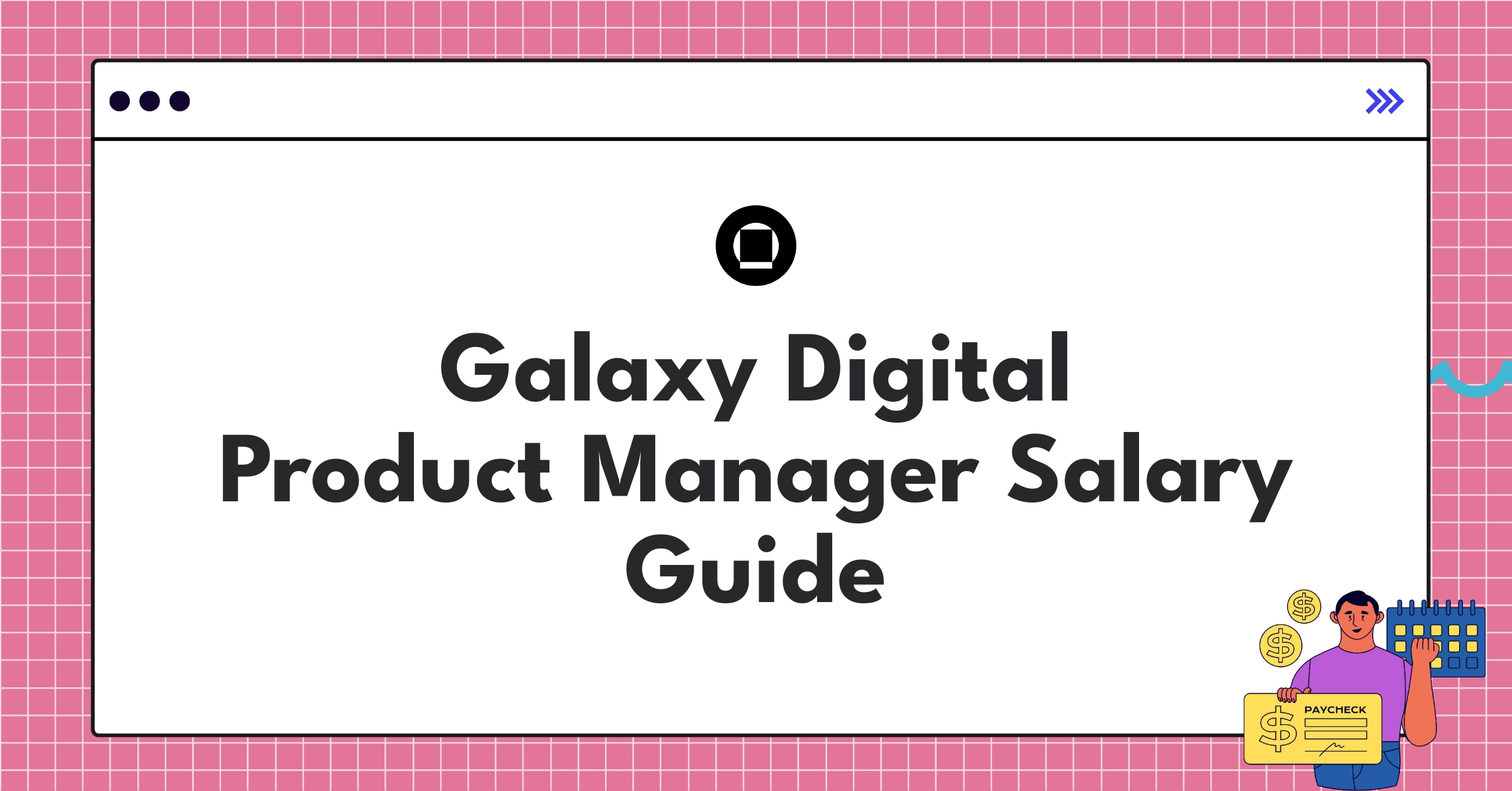 Galaxy Digital Product Manager salary breakdown chart showing compensation components for 2025