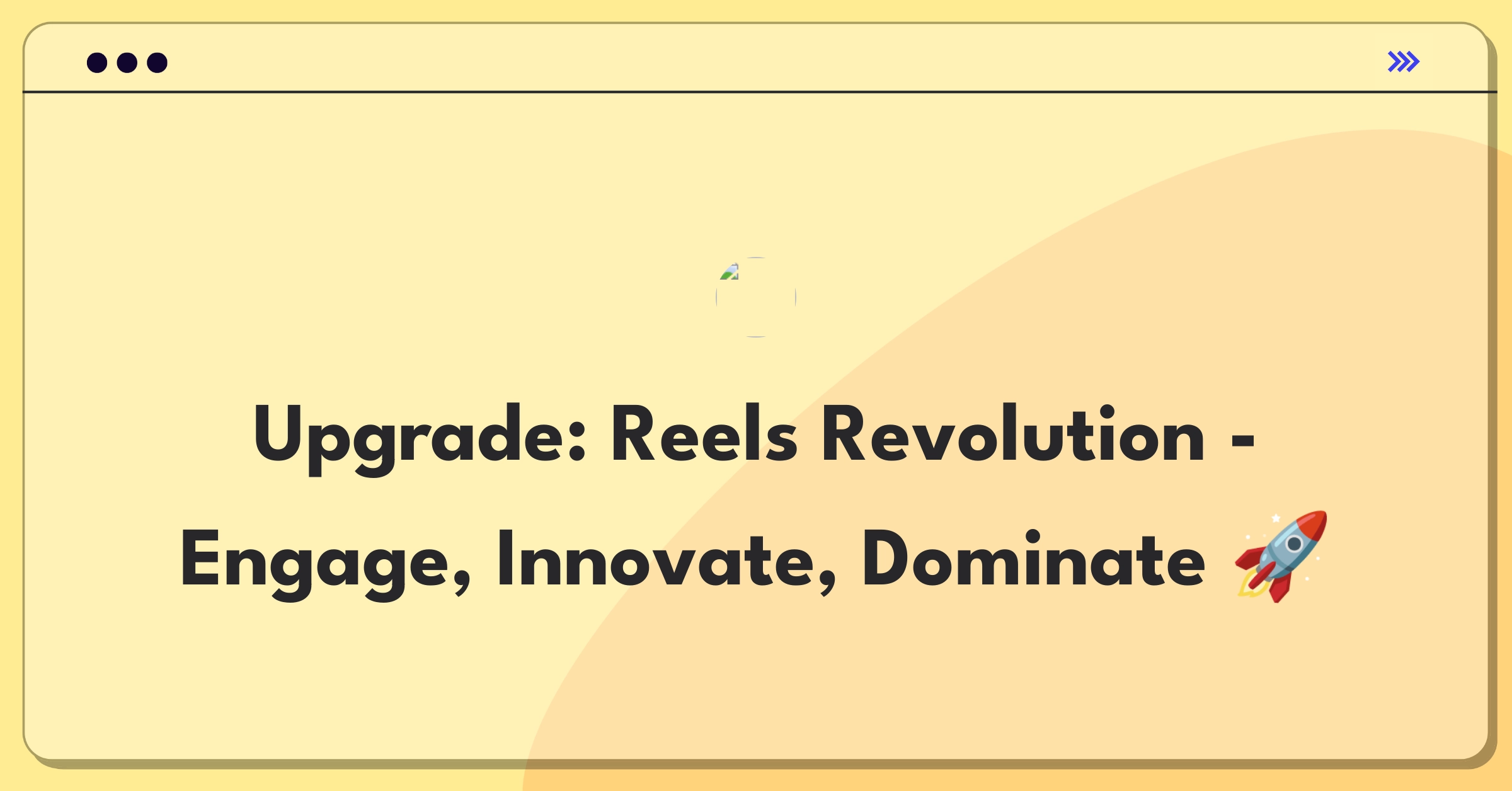Product Management Strategy Question: Improving Instagram Reels to boost user engagement and compete with rivals