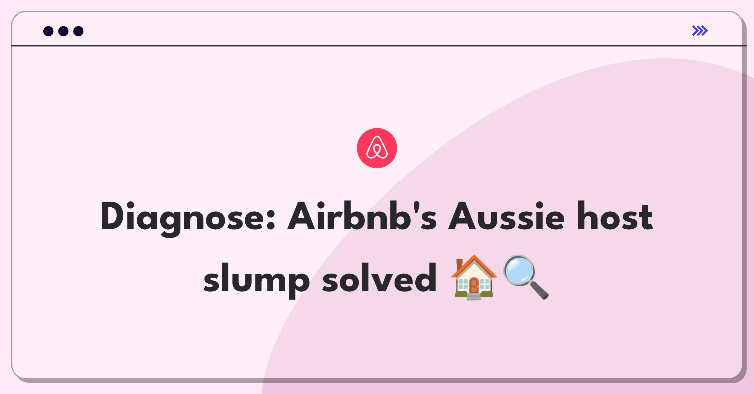 Product Management Root Cause Analysis Question: Investigating Airbnb's host signup decline in Australia