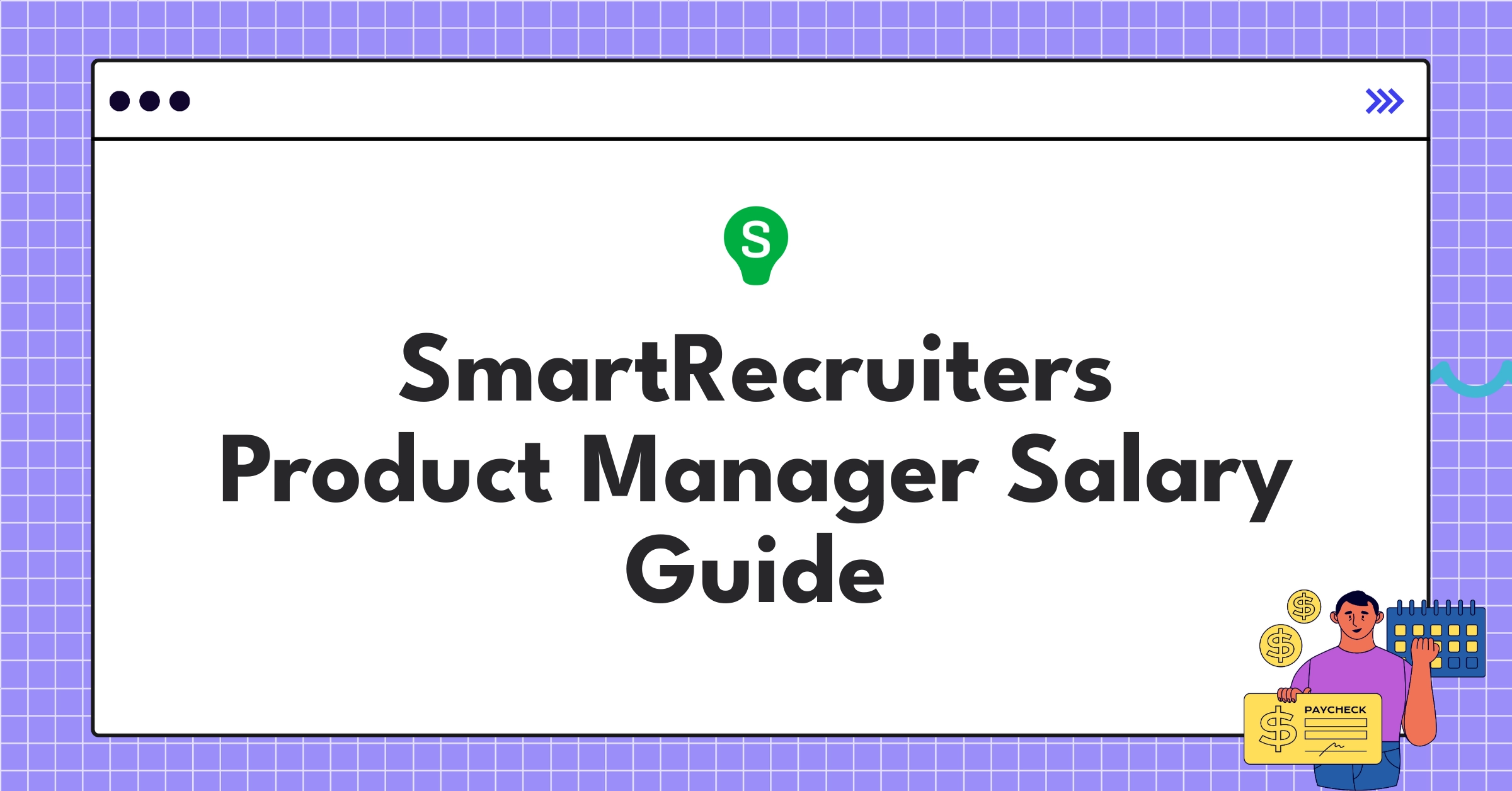 SmartRecruiters Product Manager salary chart showing compensation tiers and benefits for 2025
