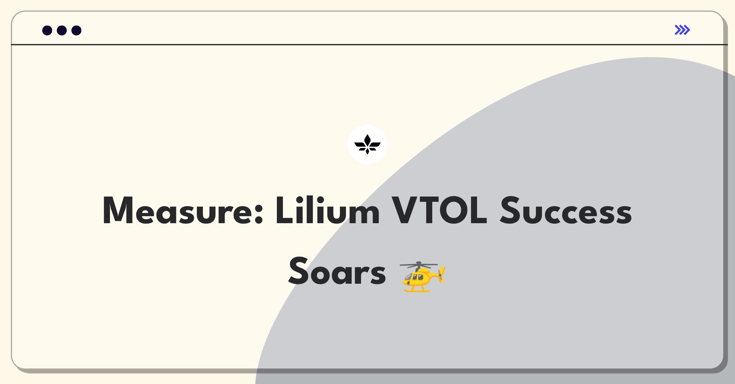 Product Management Analytics Question: Defining success metrics for Lilium's vertical takeoff and landing capability