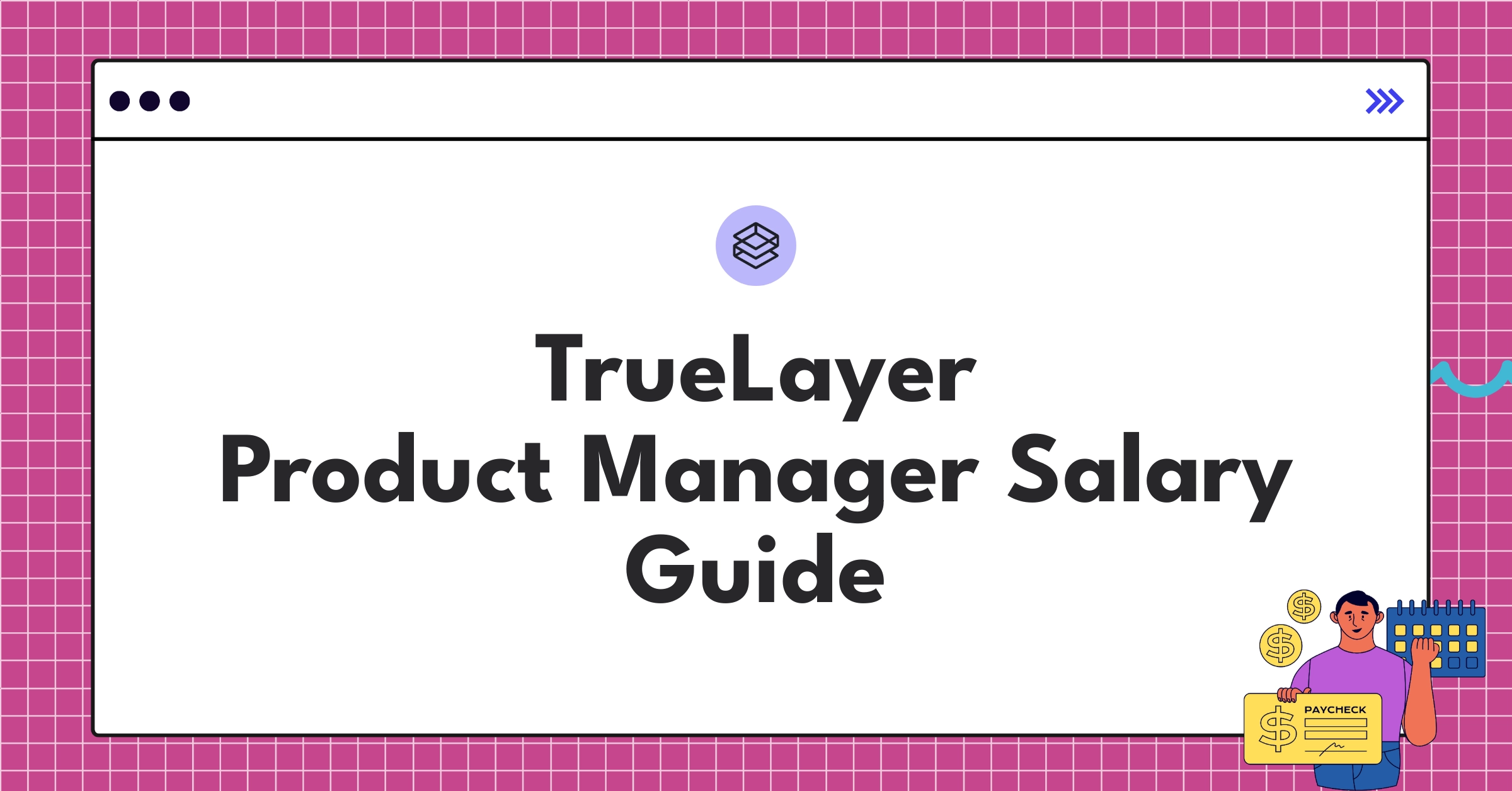 TrueLayer Product Manager compensation chart showing salary ranges and benefits for 2025