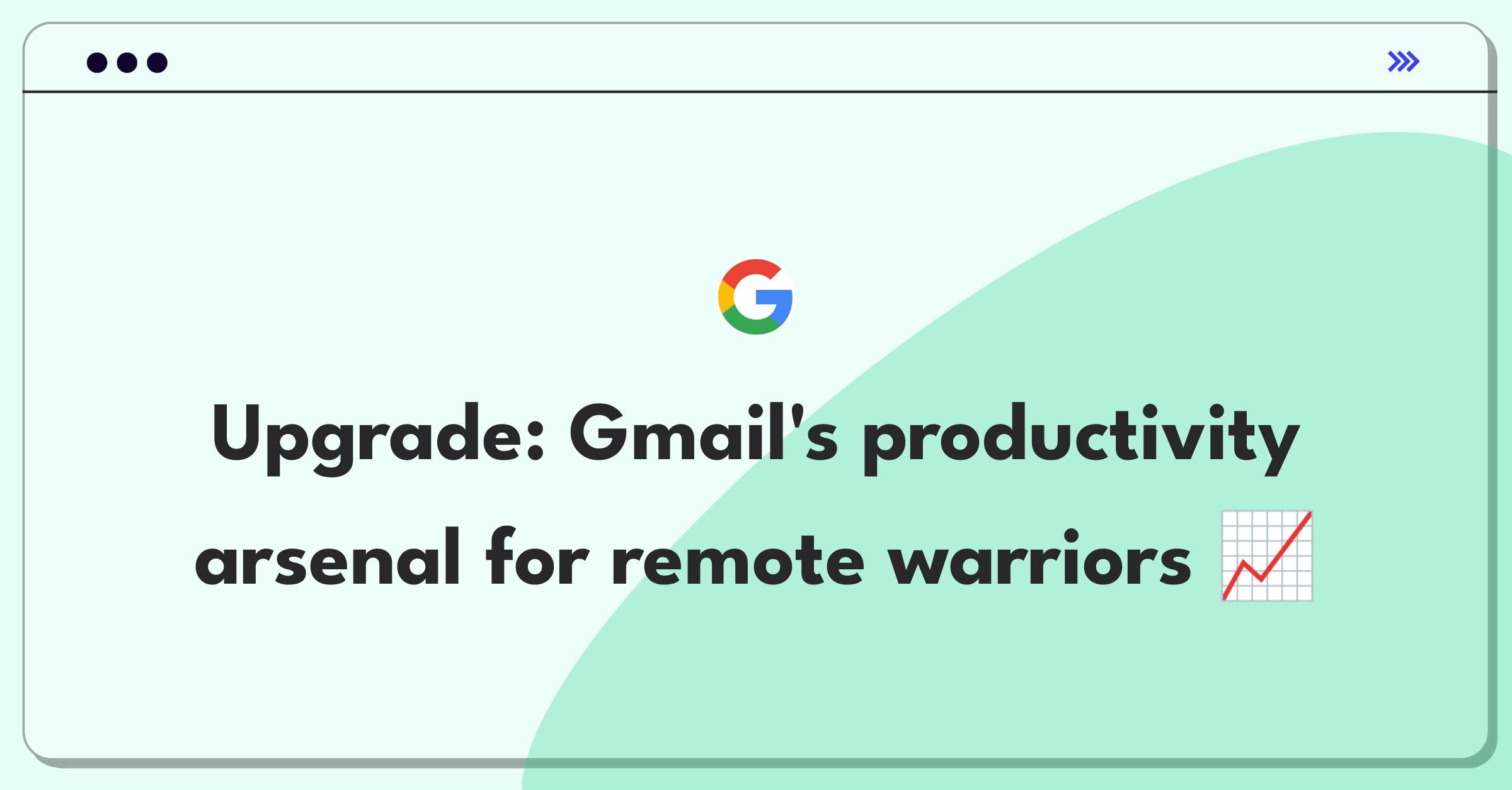 Product Management Improvement Question: Enhancing Gmail features for increased user engagement and productivity