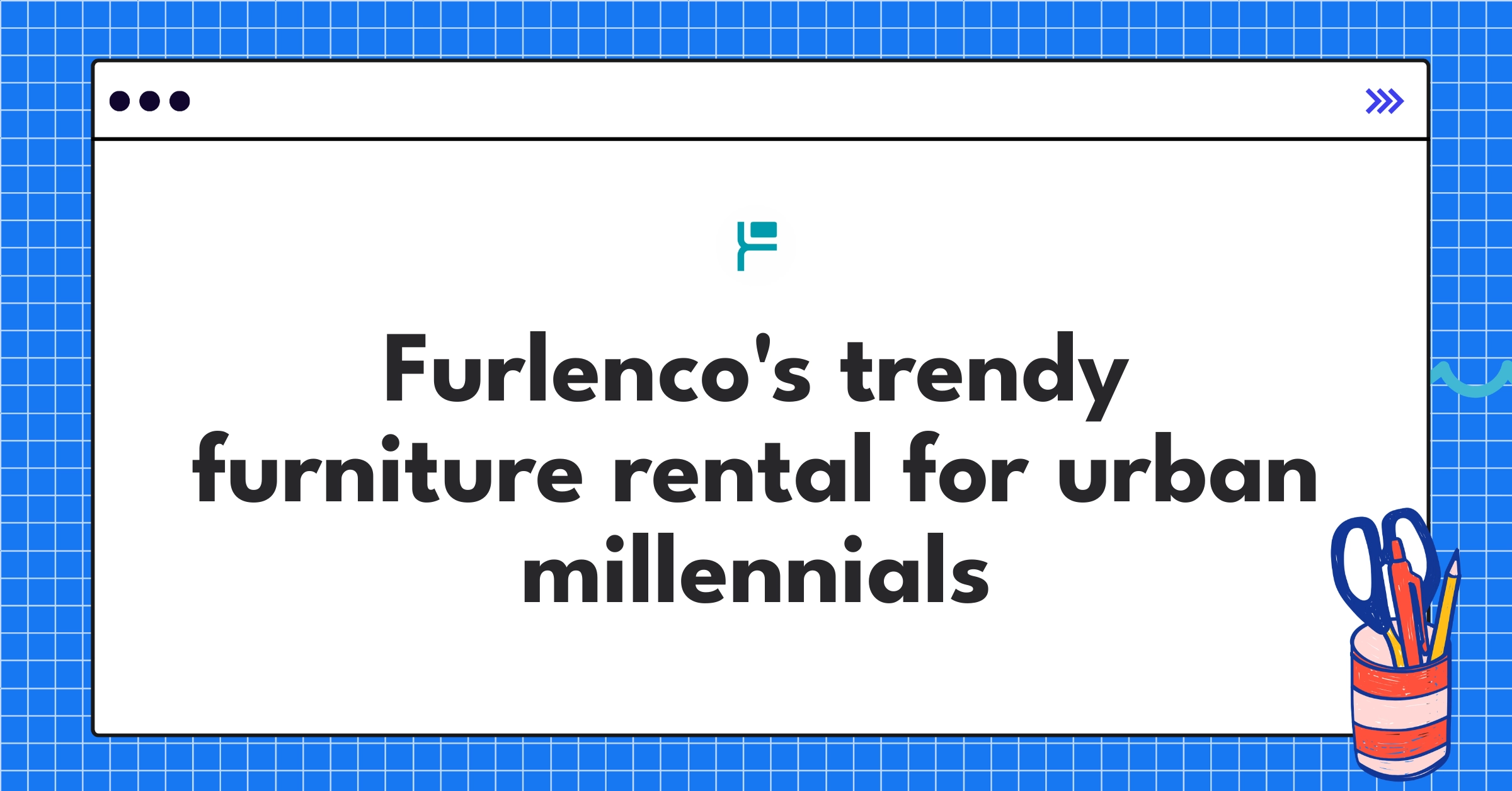 Furlenco's stylish furniture collection showcasing flexible rental options for young urban professionals