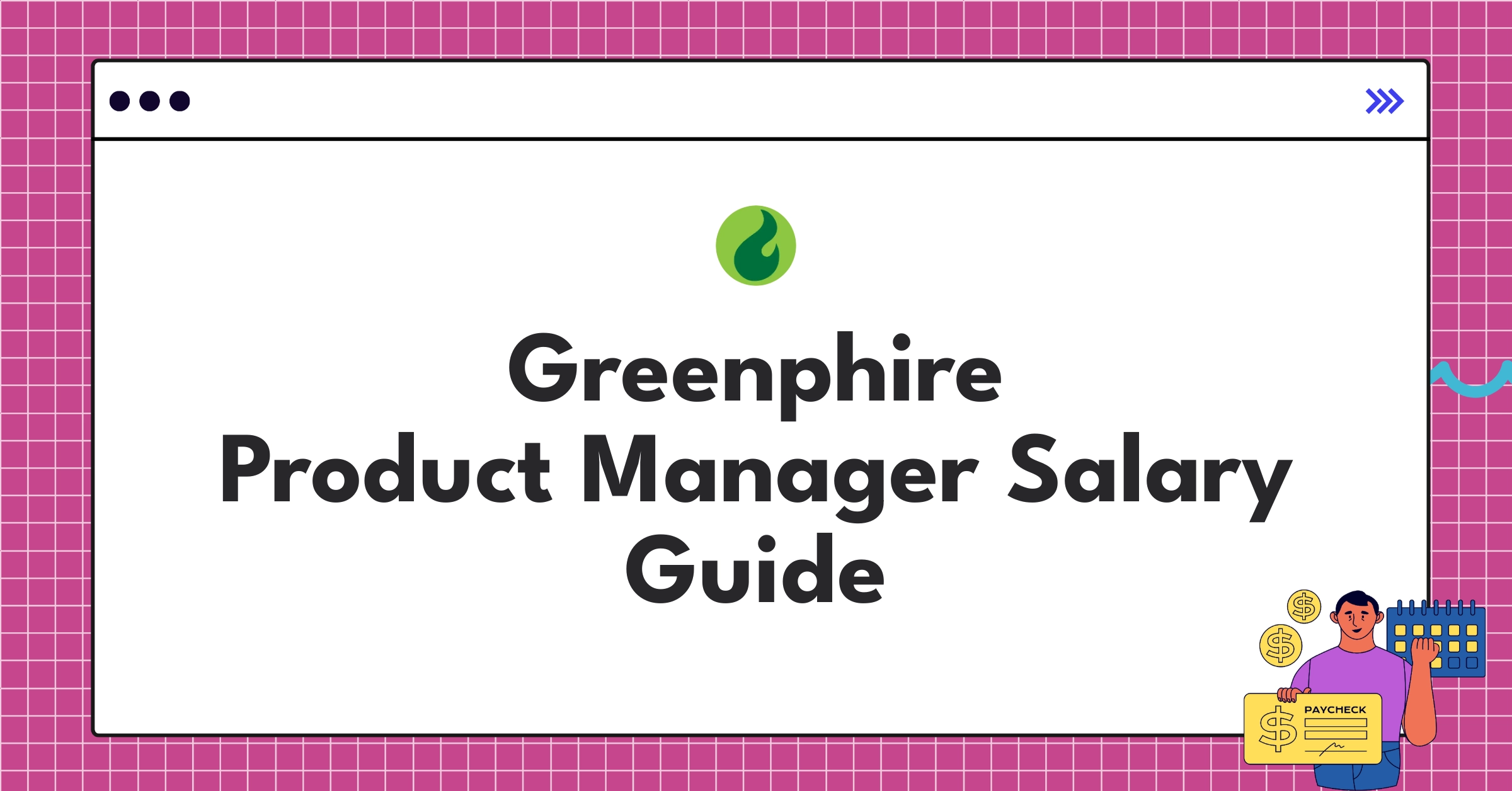 Greenphire Product Manager salary structure and benefits chart for 2025 compensation guide