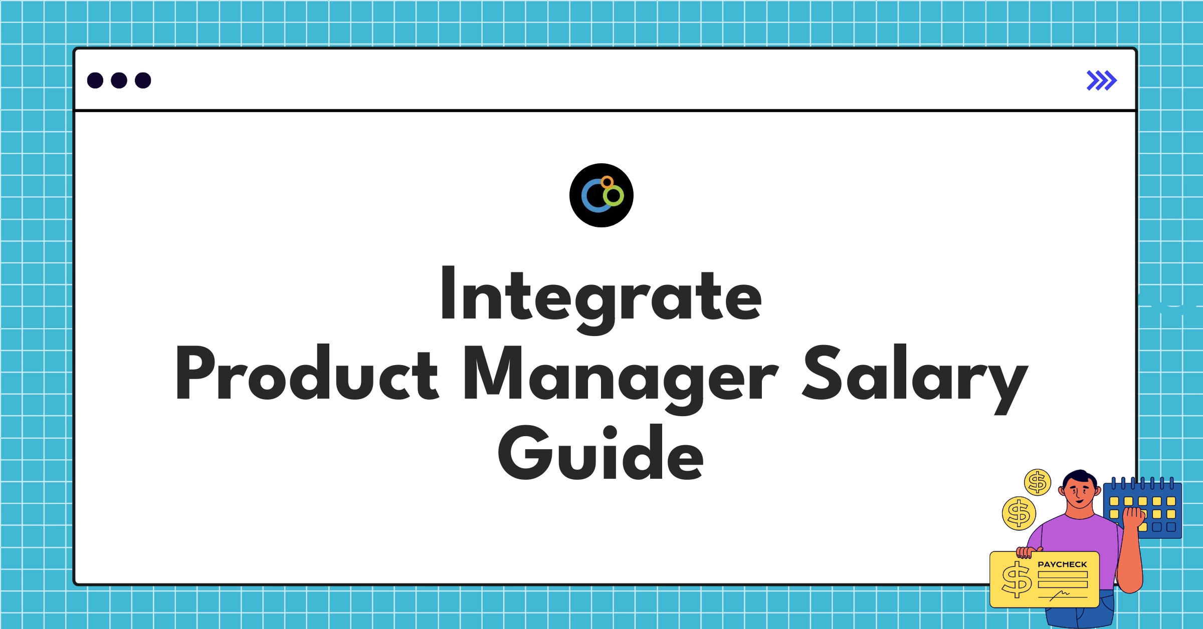 Integrate product manager compensation chart showing salary ranges, bonuses, and equity across levels
