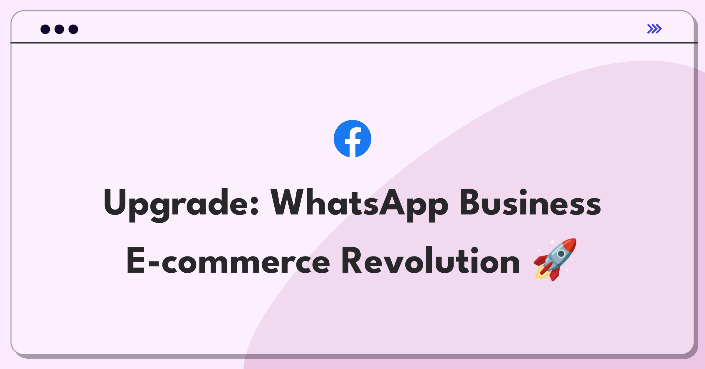 Product Management Improvement Question: WhatsApp Business platform enhancement for e-commerce capabilities