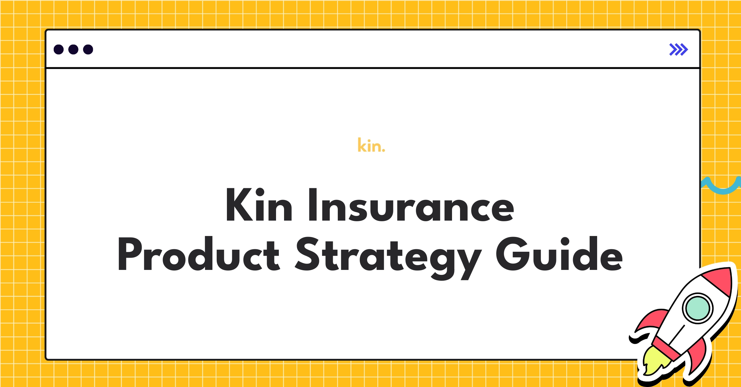 Kin Insurance product strategy roadmap showcasing data-driven personalization and climate resilience focus