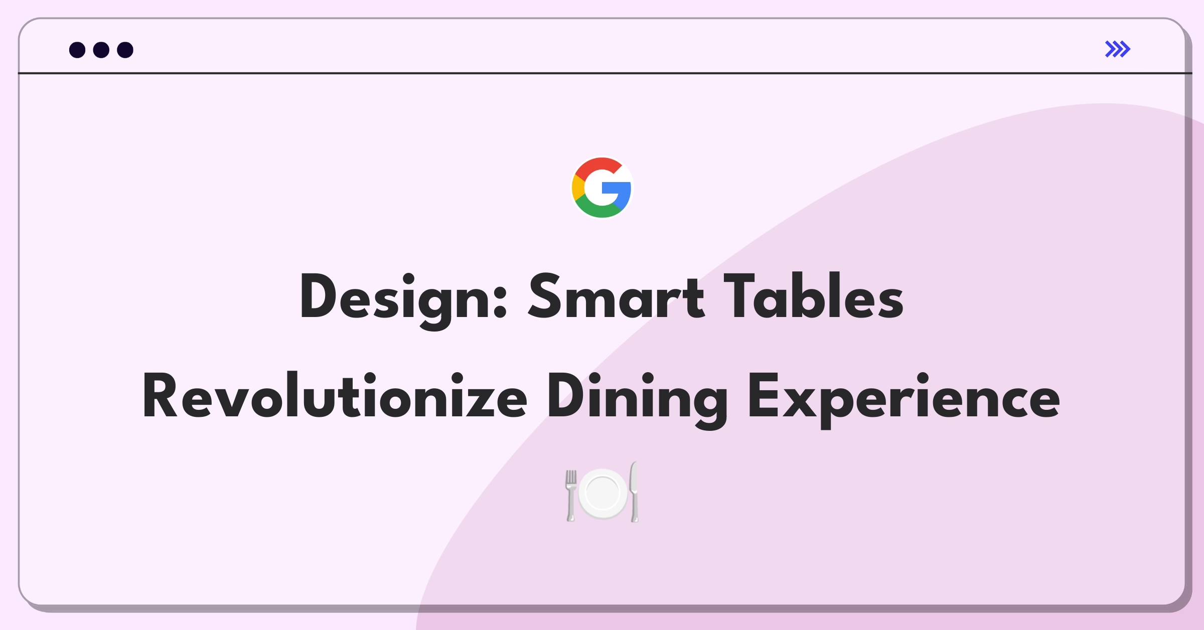 Product Management Design Question: Touchscreen table concept for enhancing restaurant dining experience