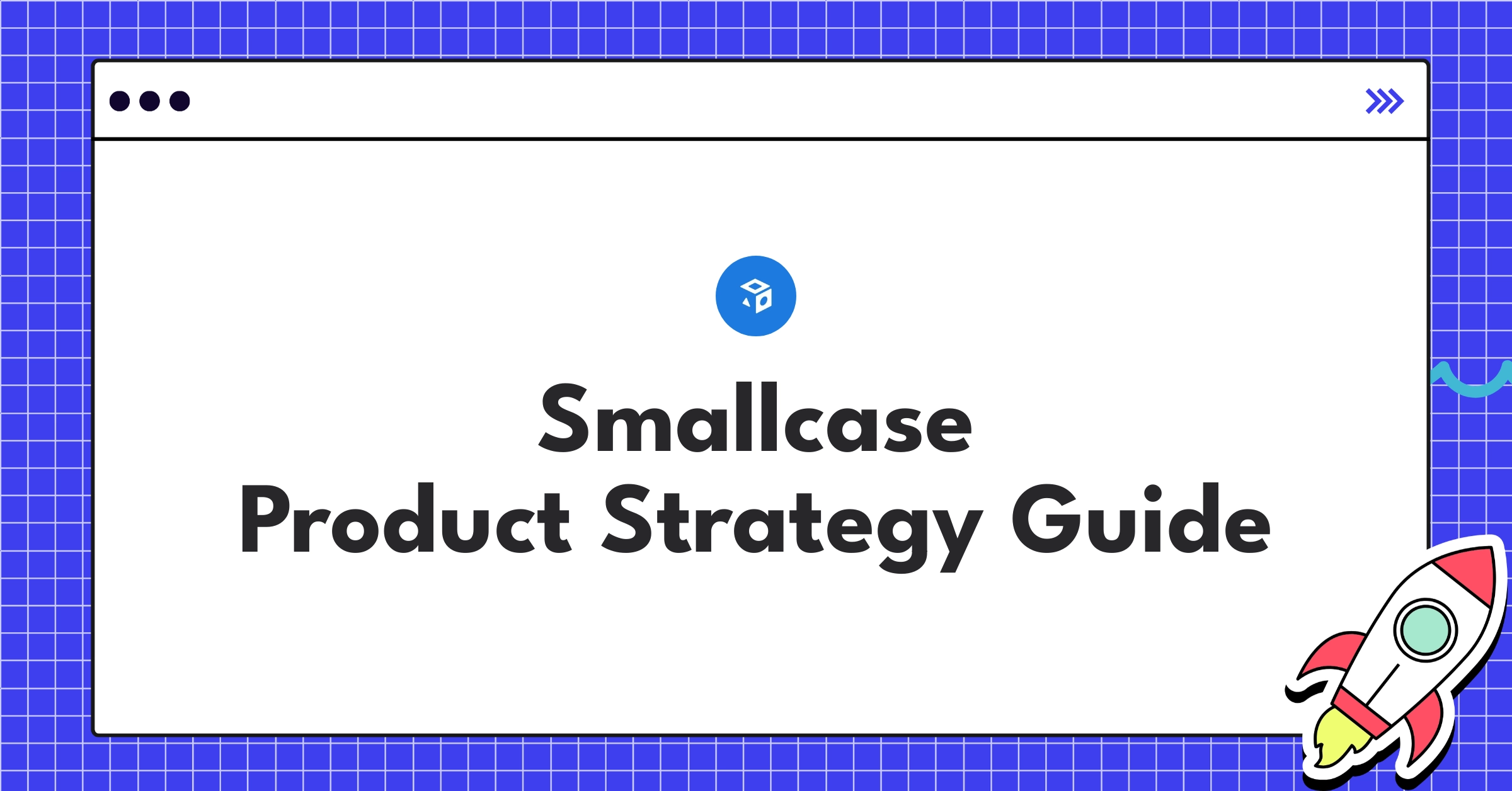 Smallcase product strategy roadmap showcasing innovative investment portfolios and ecosystem integration