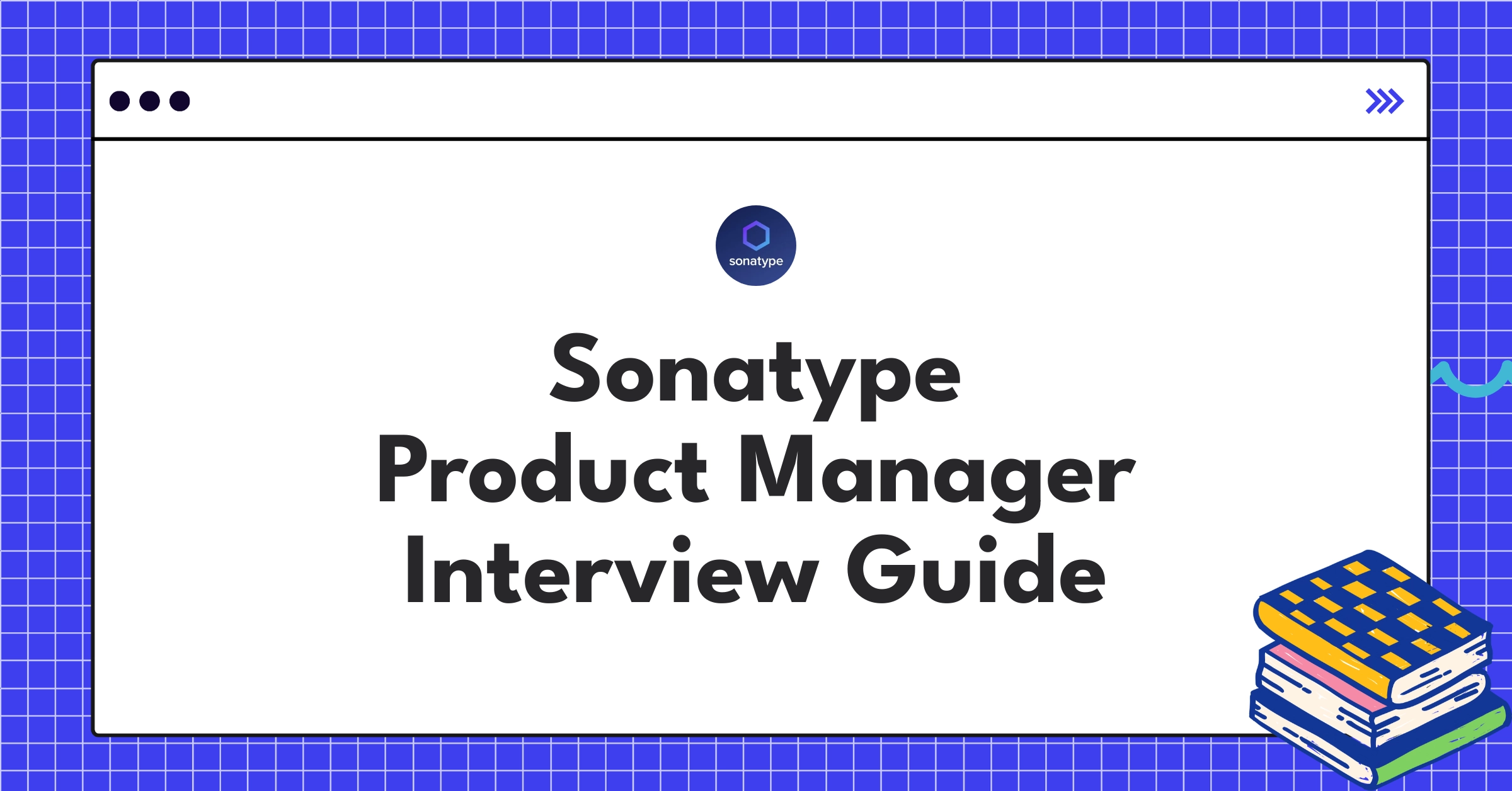 Sonatype product manager interview guide showcasing software supply chain management and security expertise