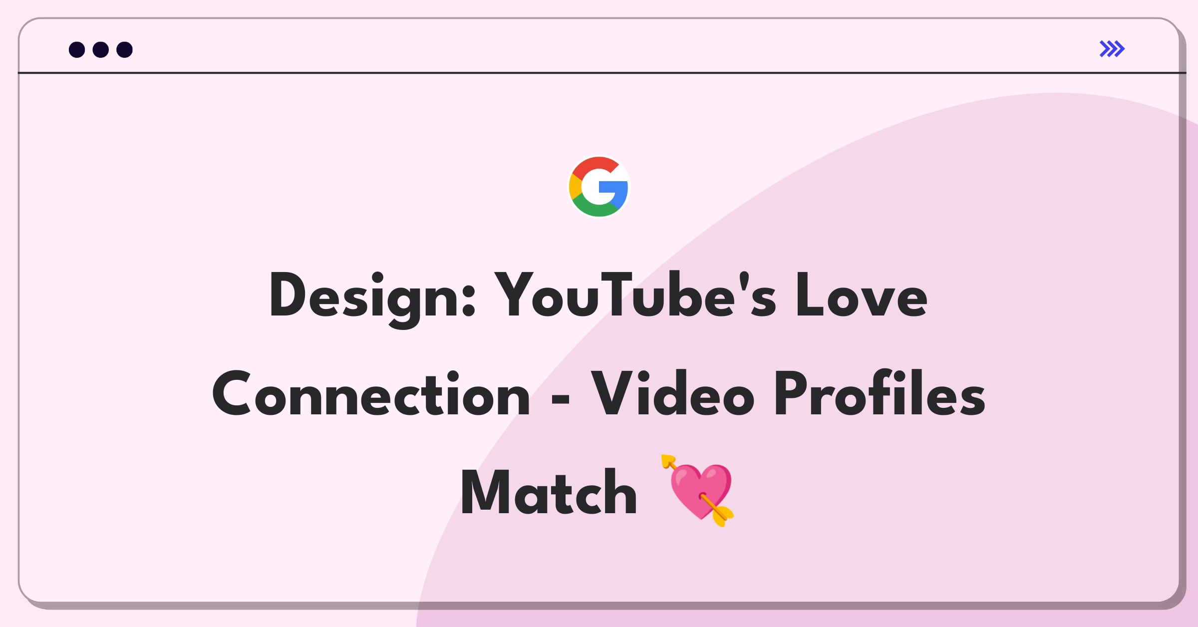 Product Management Design Question: YouTube-style video dating app concept with profile creation and matching features