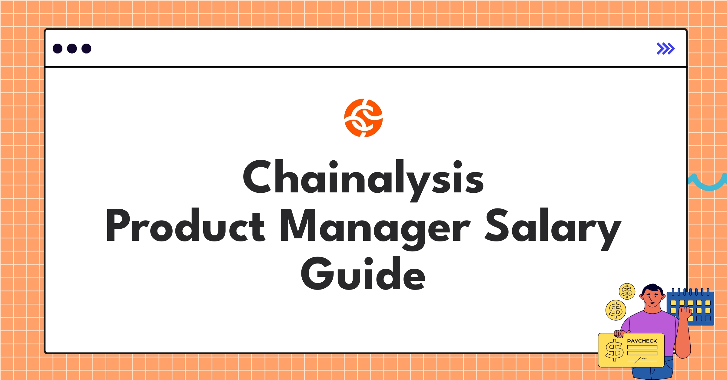 Detailed Chainalysis product manager salary breakdown and compensation structure for 2025