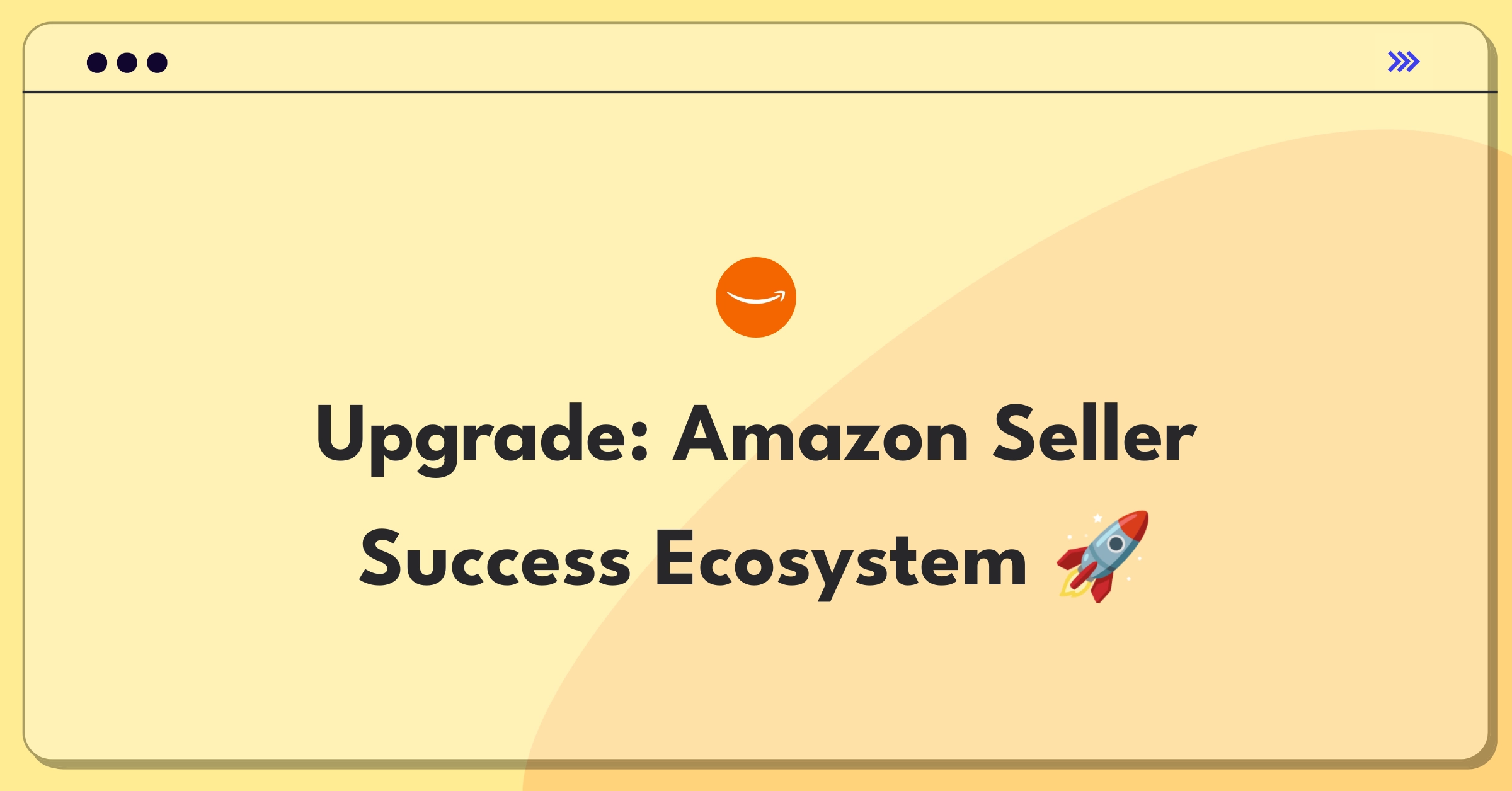 Product Management Improvement Question: Enhancing Amazon Marketplace for sellers with strategic solutions